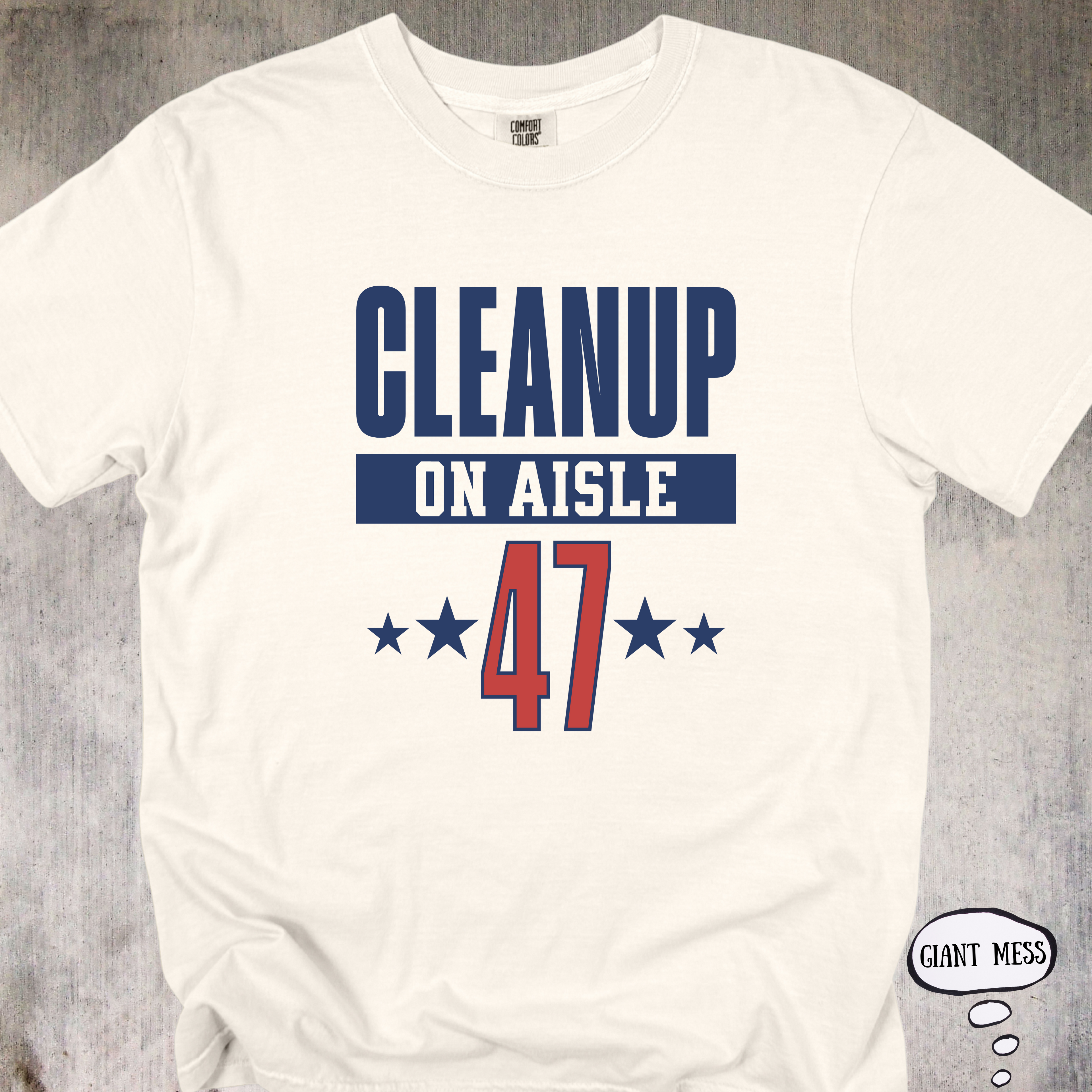 'Clean Up On Aisle 47' - Unisex T-Shirt For Those With A Bunch Of Sass.