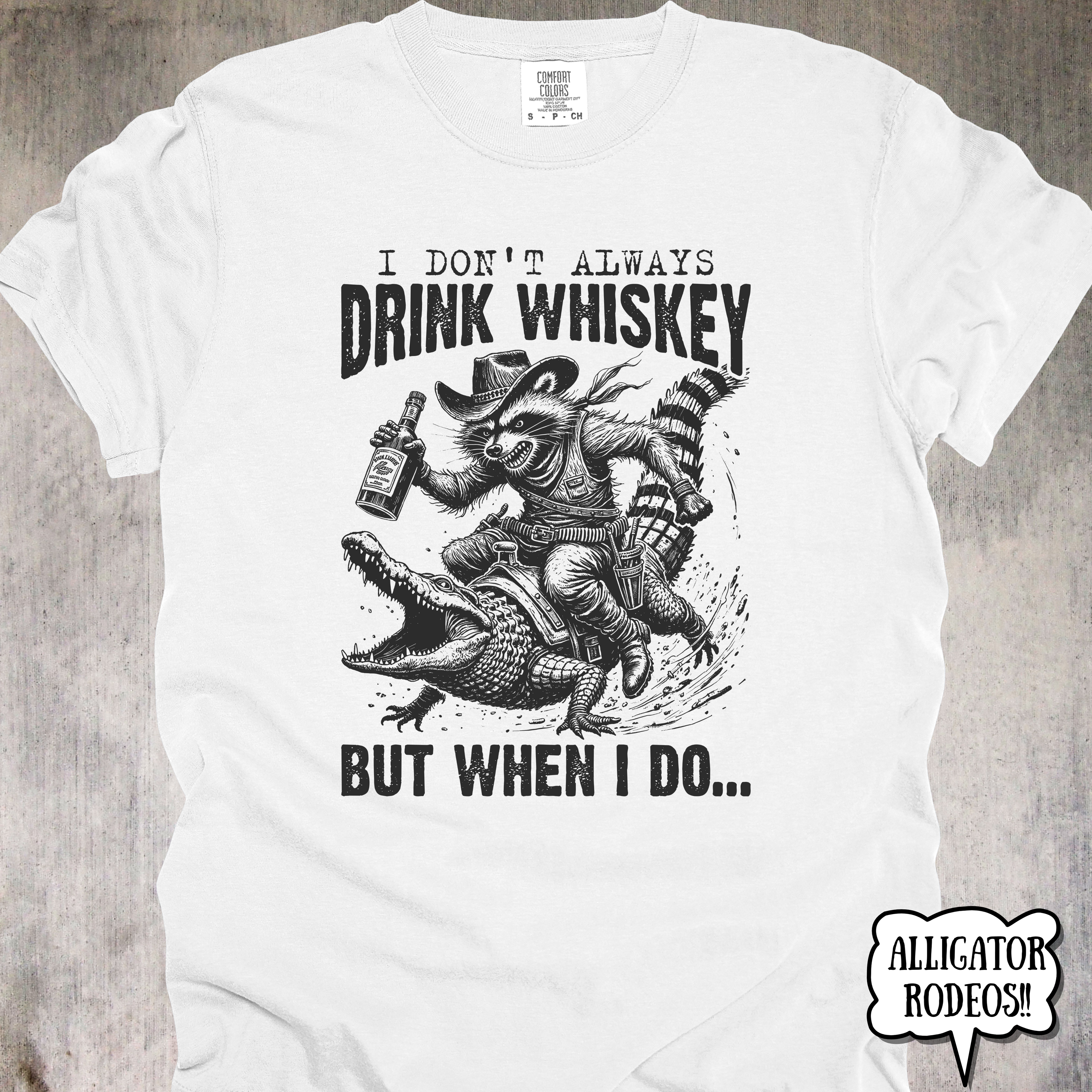 'I Don't Always Drink Whiskey, But When I Do...' - Unisex T-Shirt For Those Wild Whiskey Drinkin Story Times