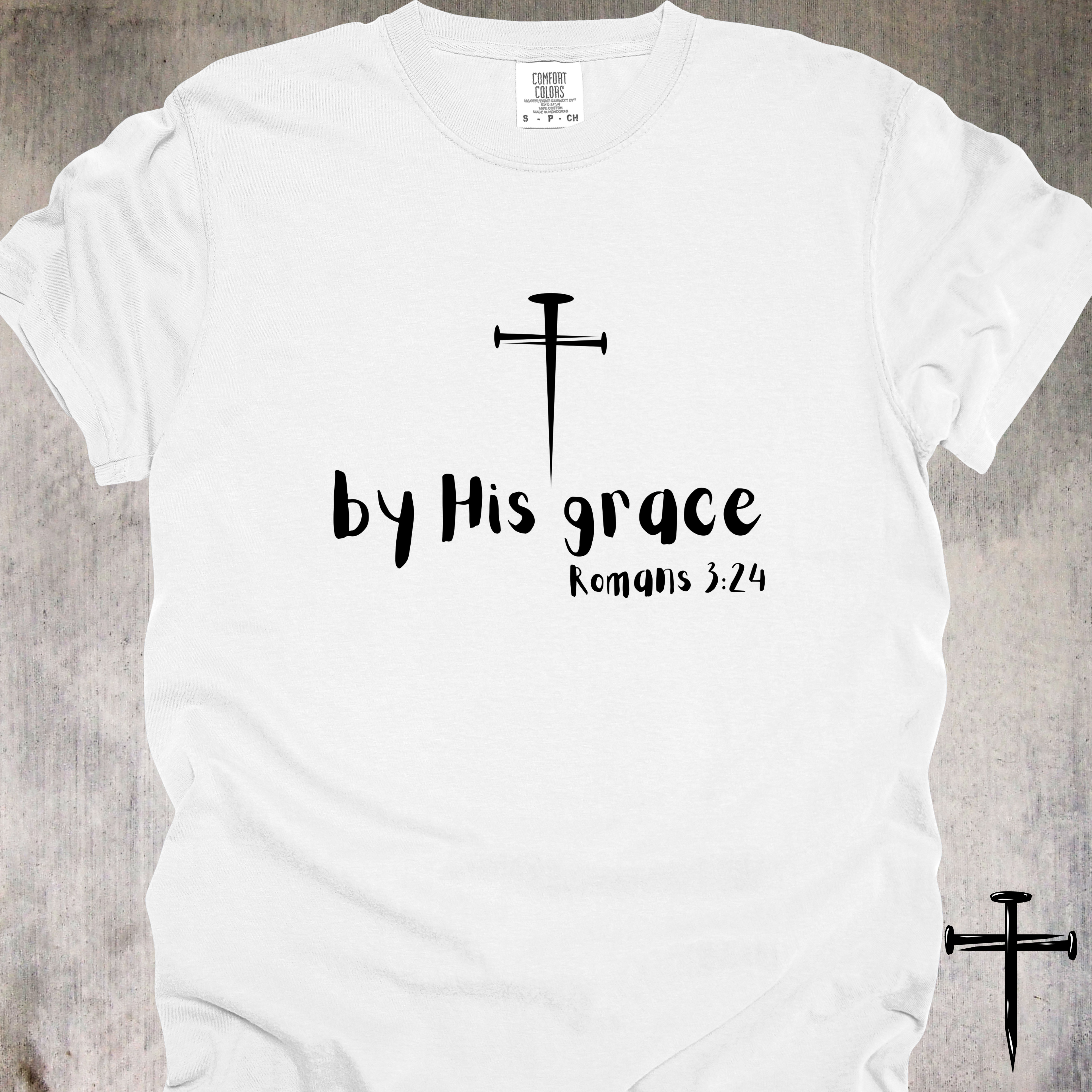 'By His Grace Romans 3:24' - Unisex T-Shirt - Grace Wears Well