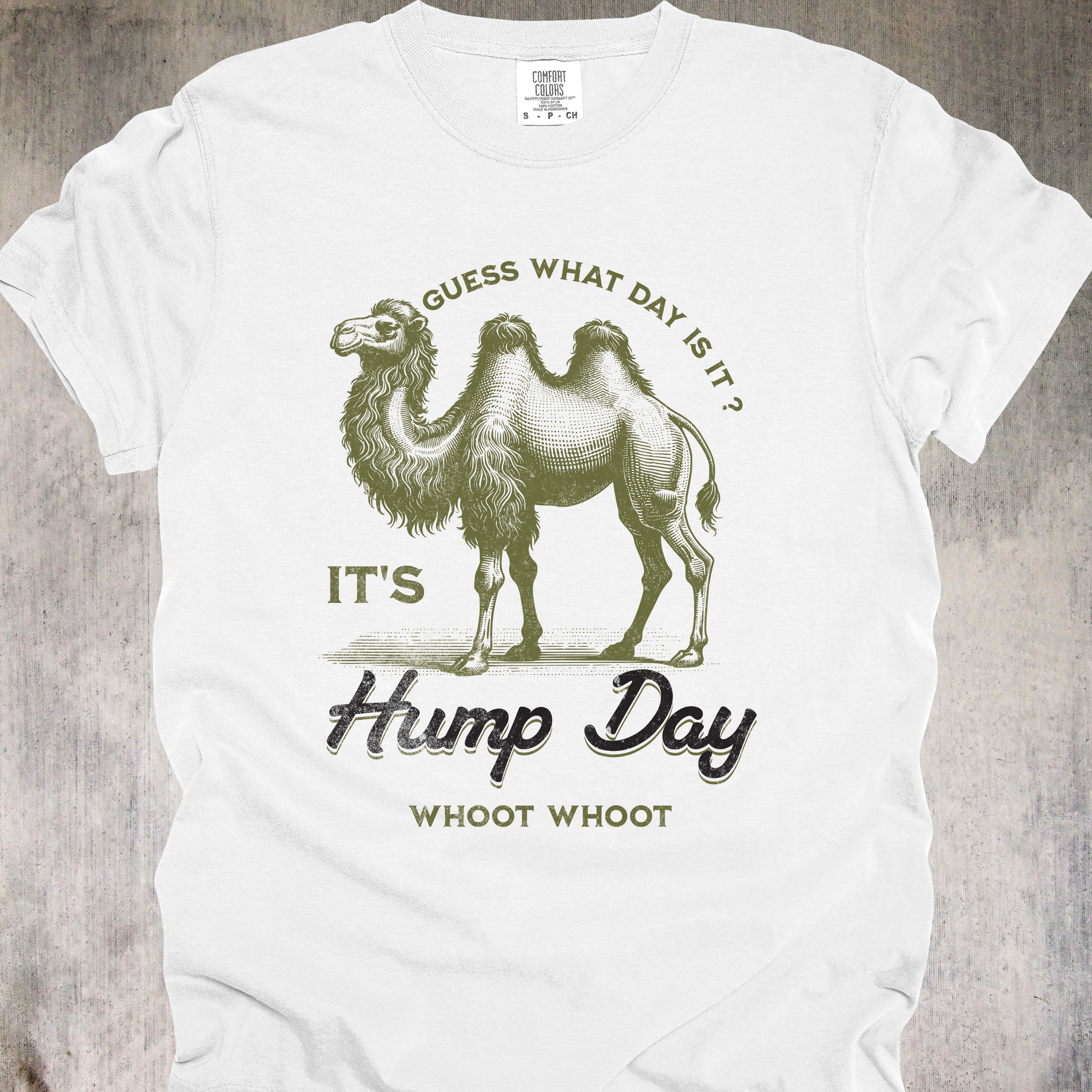 'Guess What Day It Is? It's Hump Day Whoot Whoot' - Unisex T-Shirt - It's A Midweek Celebration On Cotton