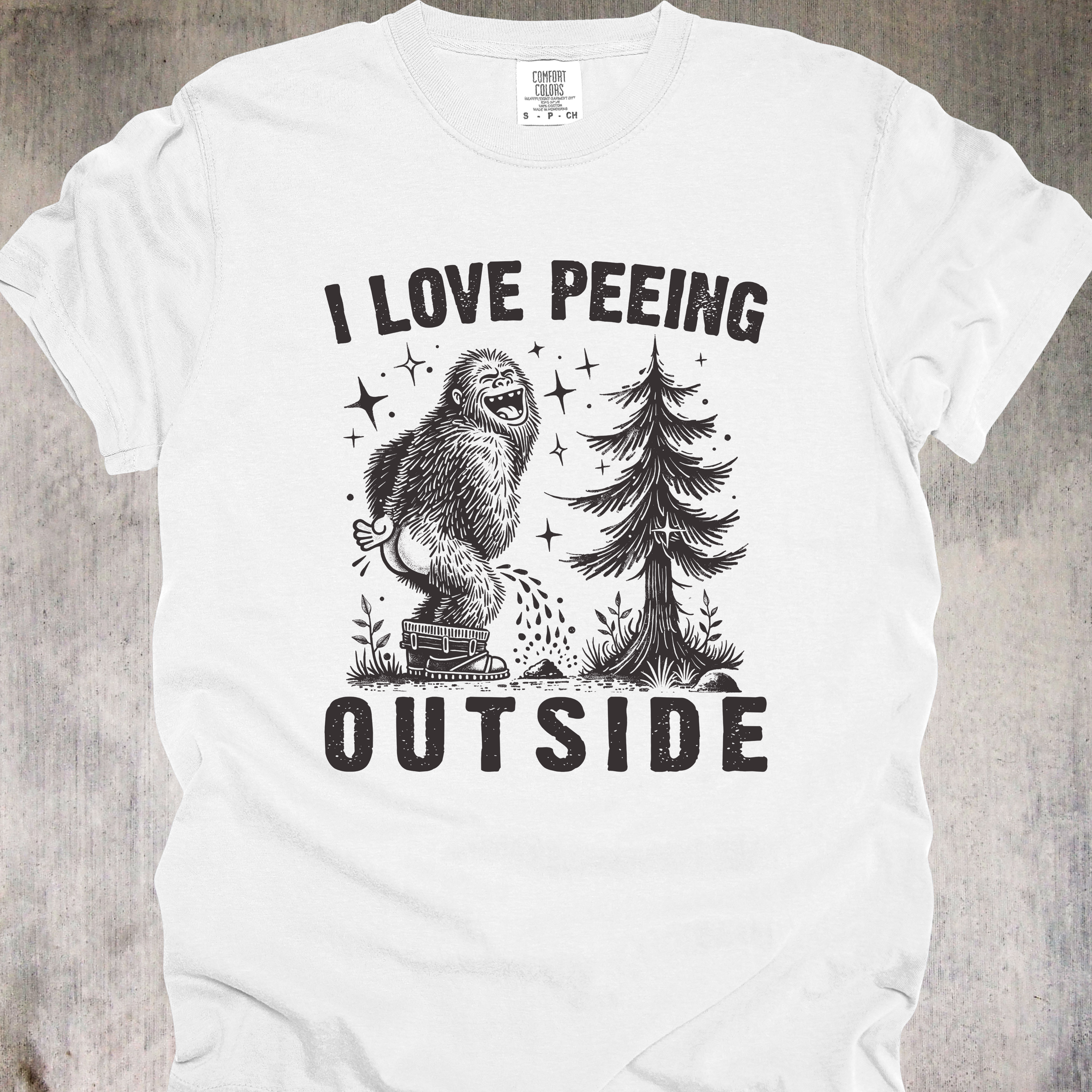 'I Love Peeing Outside' - Unisex T-Shirt - Let It Be Known You Answer The Call Of The Wild