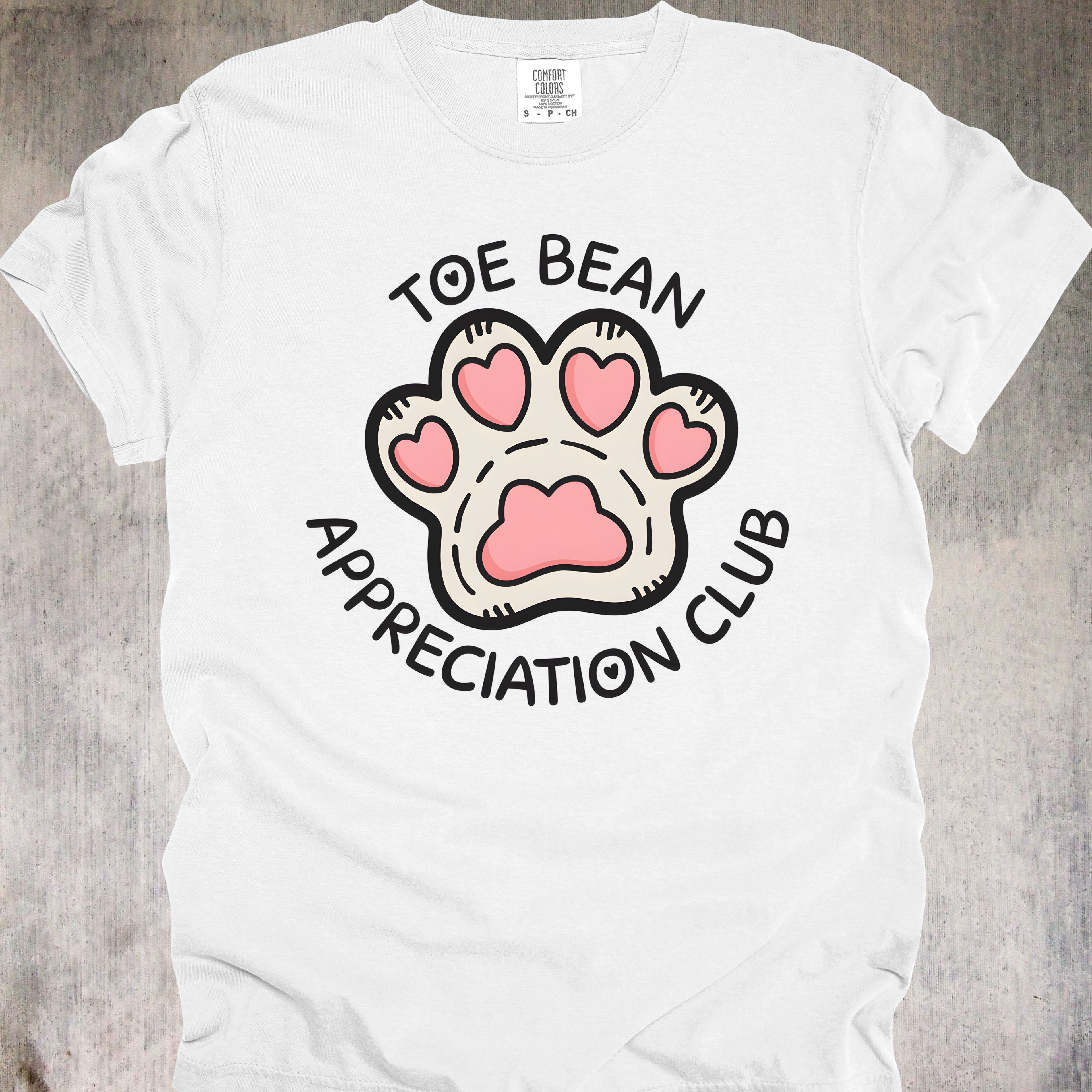'TOE BEAN APPRECIATION CLUB' - Unisex T-Shirt - Wear Your Support For All The Squishy Little Toes Ever