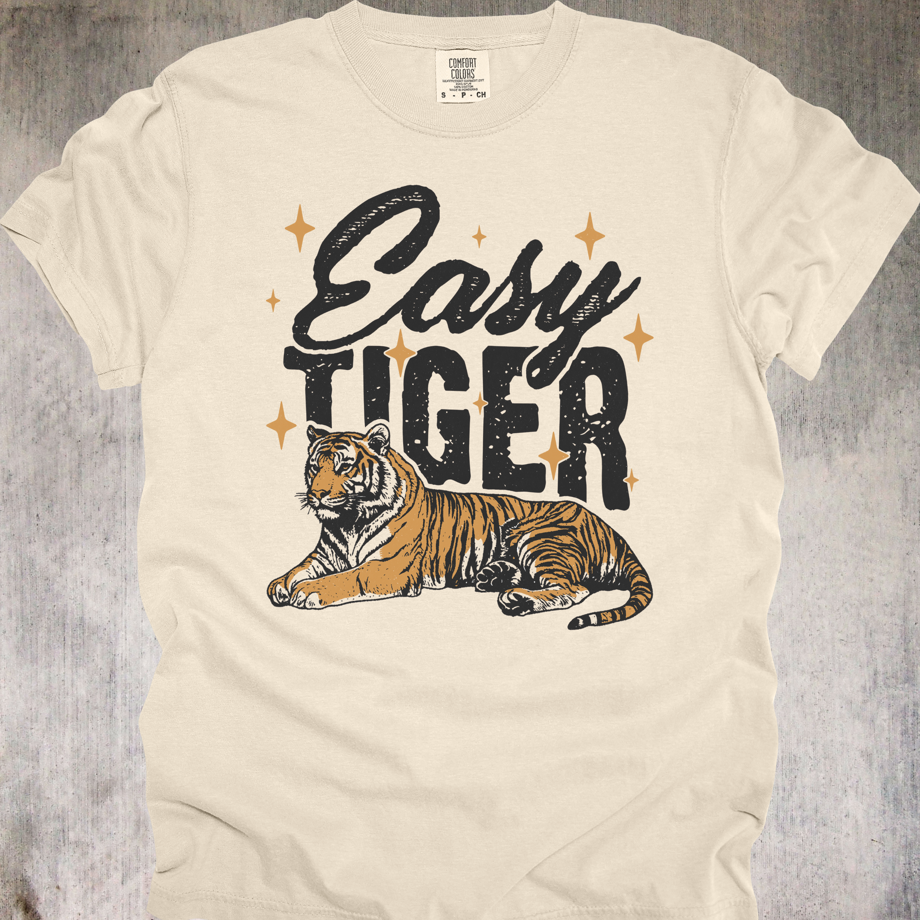 'Easy Tiger' - Unisex T-Shirt - When You're Cool, Calm, And A Little Bit Dangerous