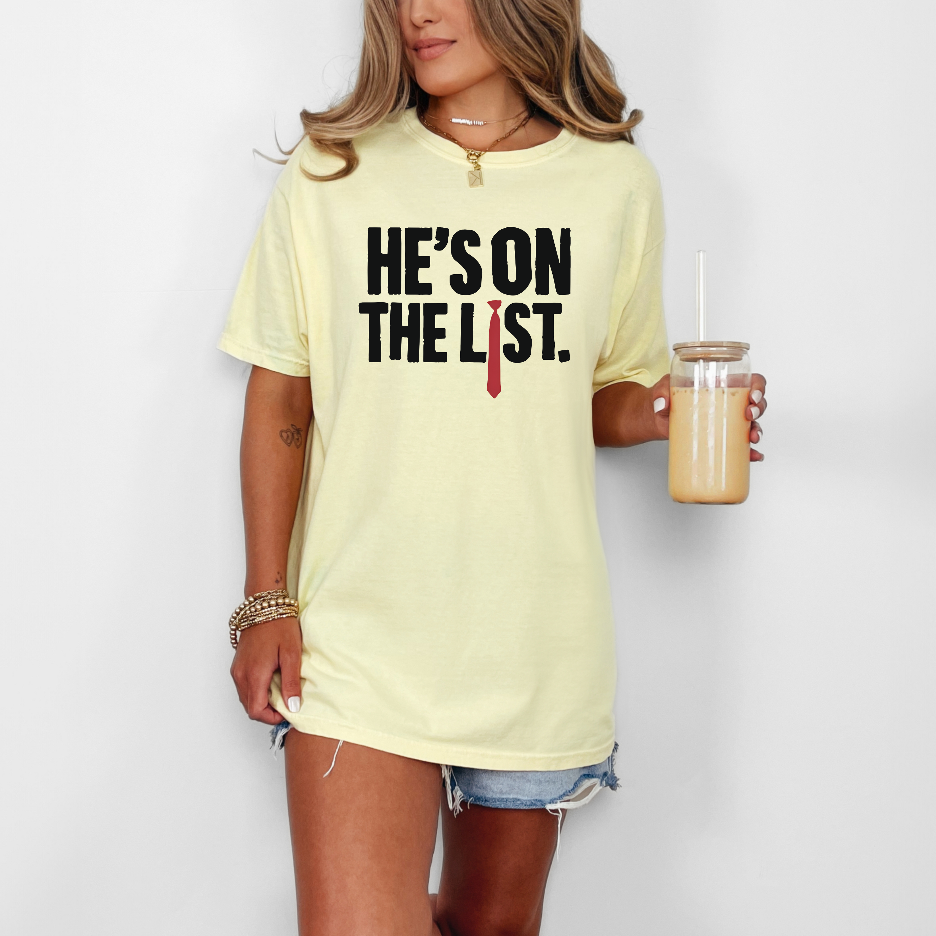 'HE'S ON THE LIST' - Unisex T-Shirt