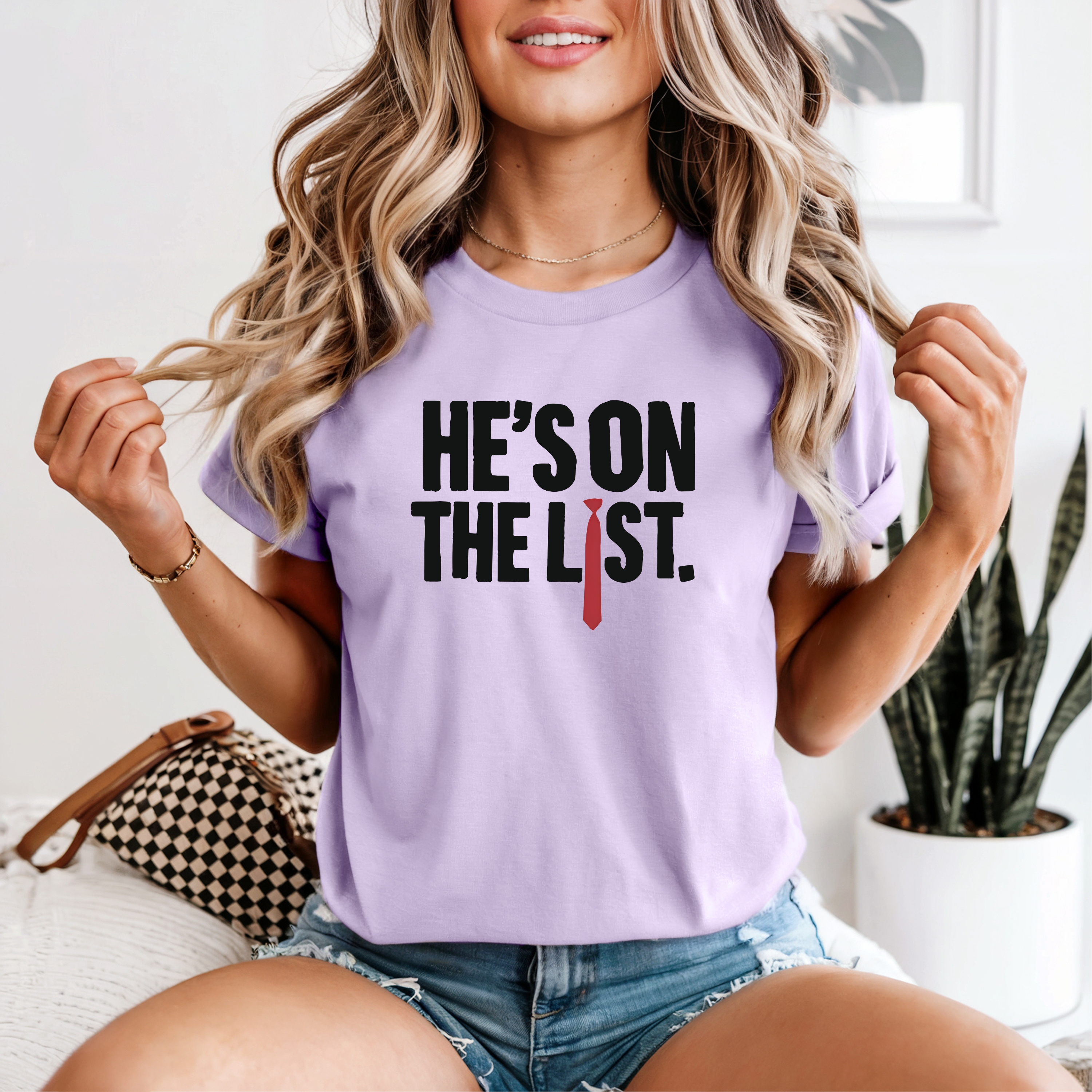 'HE'S ON THE LIST' - Unisex T-Shirt