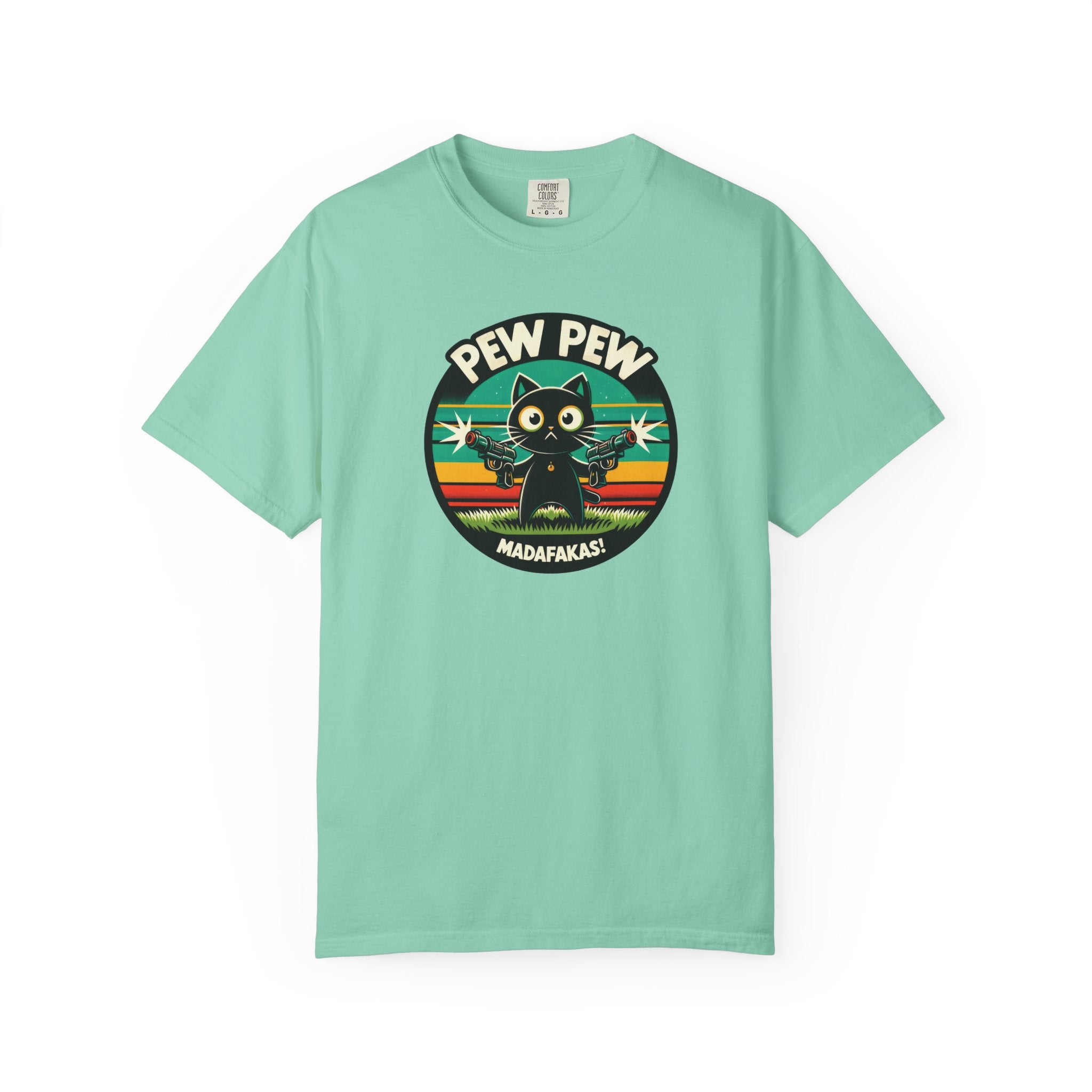 'PEW PEW MADAFAKAS' - Unisex T-Shirt - Be Sweet And Slightly Dangerous - Meow