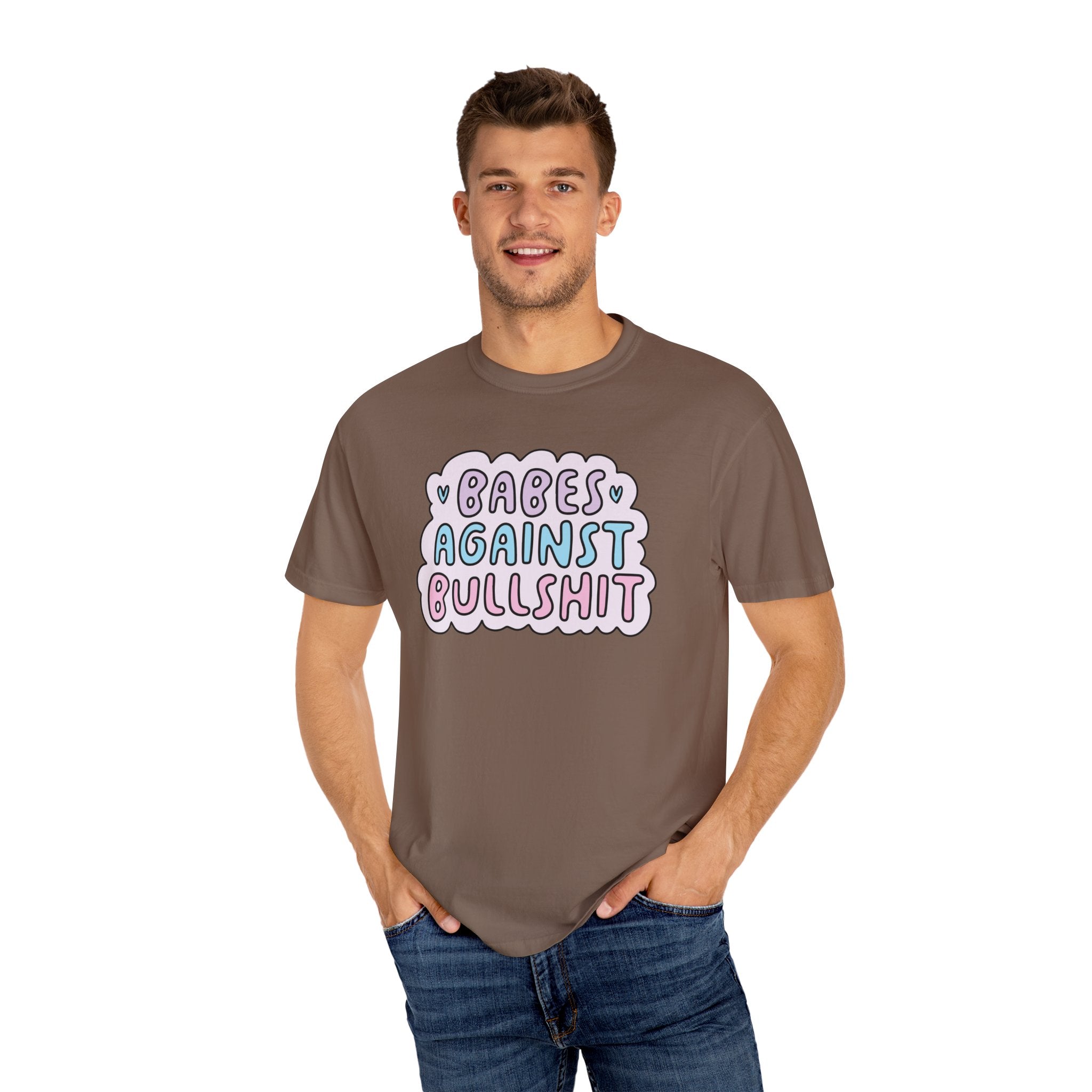 'BABES AGAINST BULLSHIT' - Unisex T-Shirt