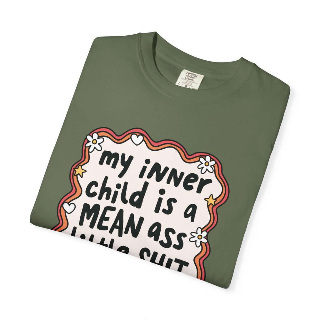'MY INNER CHILD IS A MEAN ASS LITTLE SHIT' - Unisex T-Shirt