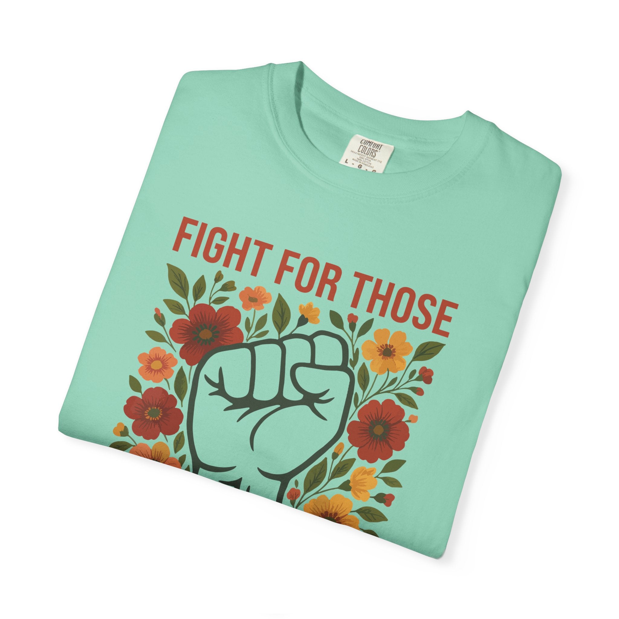 'FIGHT FOR THOSE WITHOUT YOUR PRIVILEGE' - Unisex T-Shirt