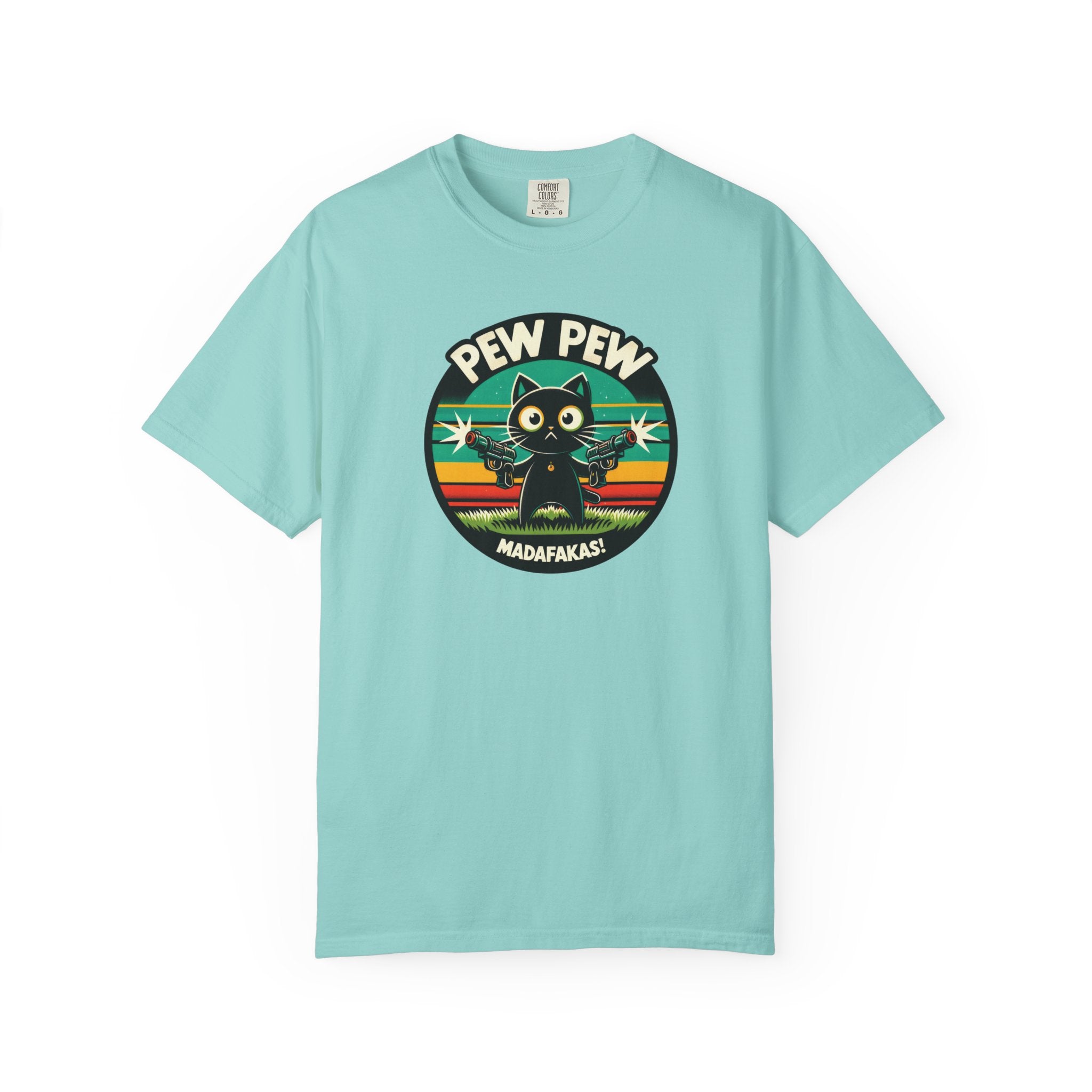'PEW PEW MADAFAKAS' - Unisex T-Shirt - Be Sweet And Slightly Dangerous - Meow