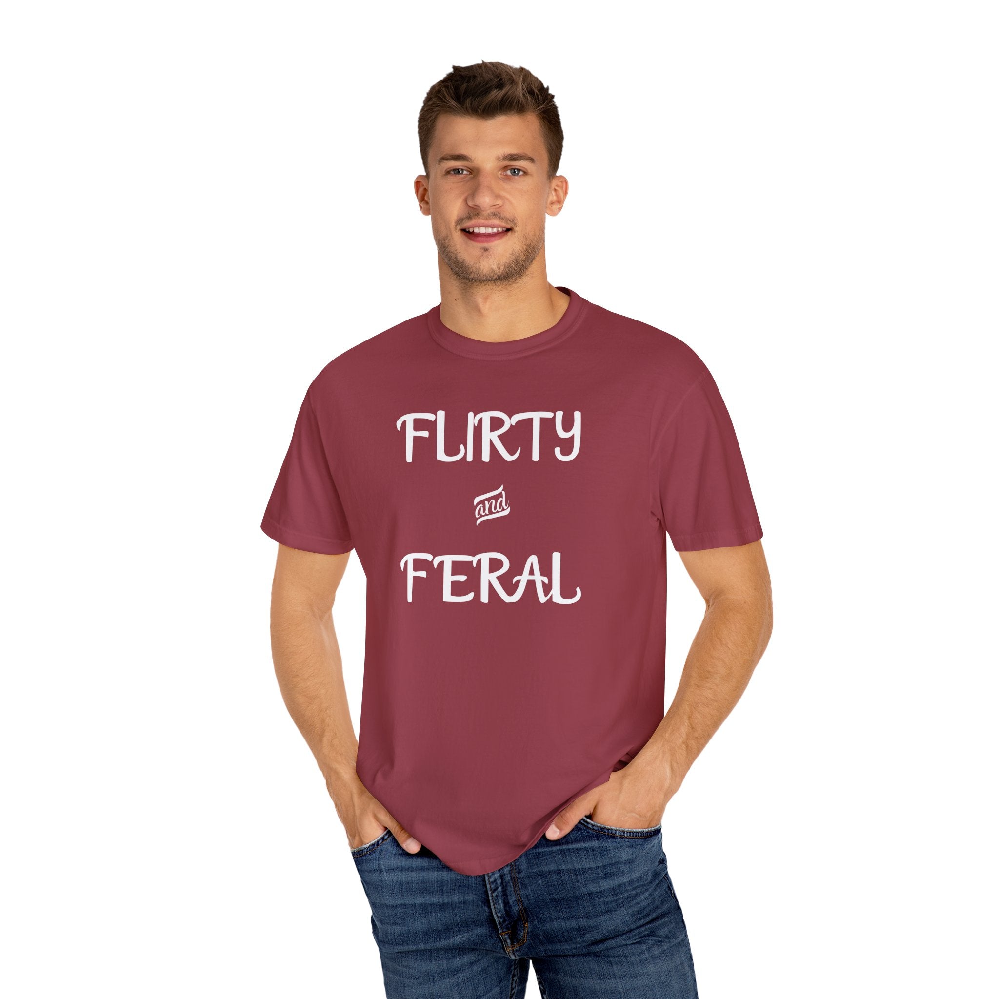 'FLIRTY AND FERAL' - Unisex T-Shirt