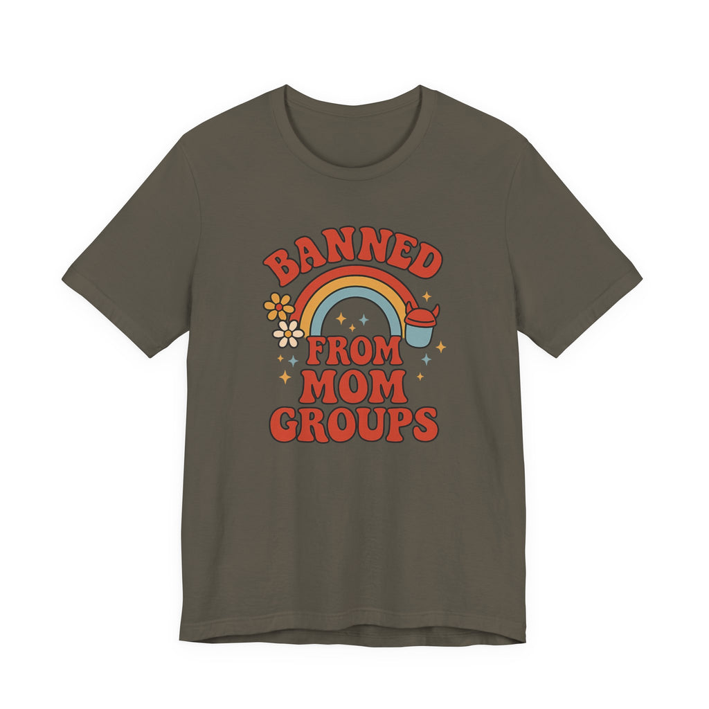 'BANNED FROM MOM GROUPS'