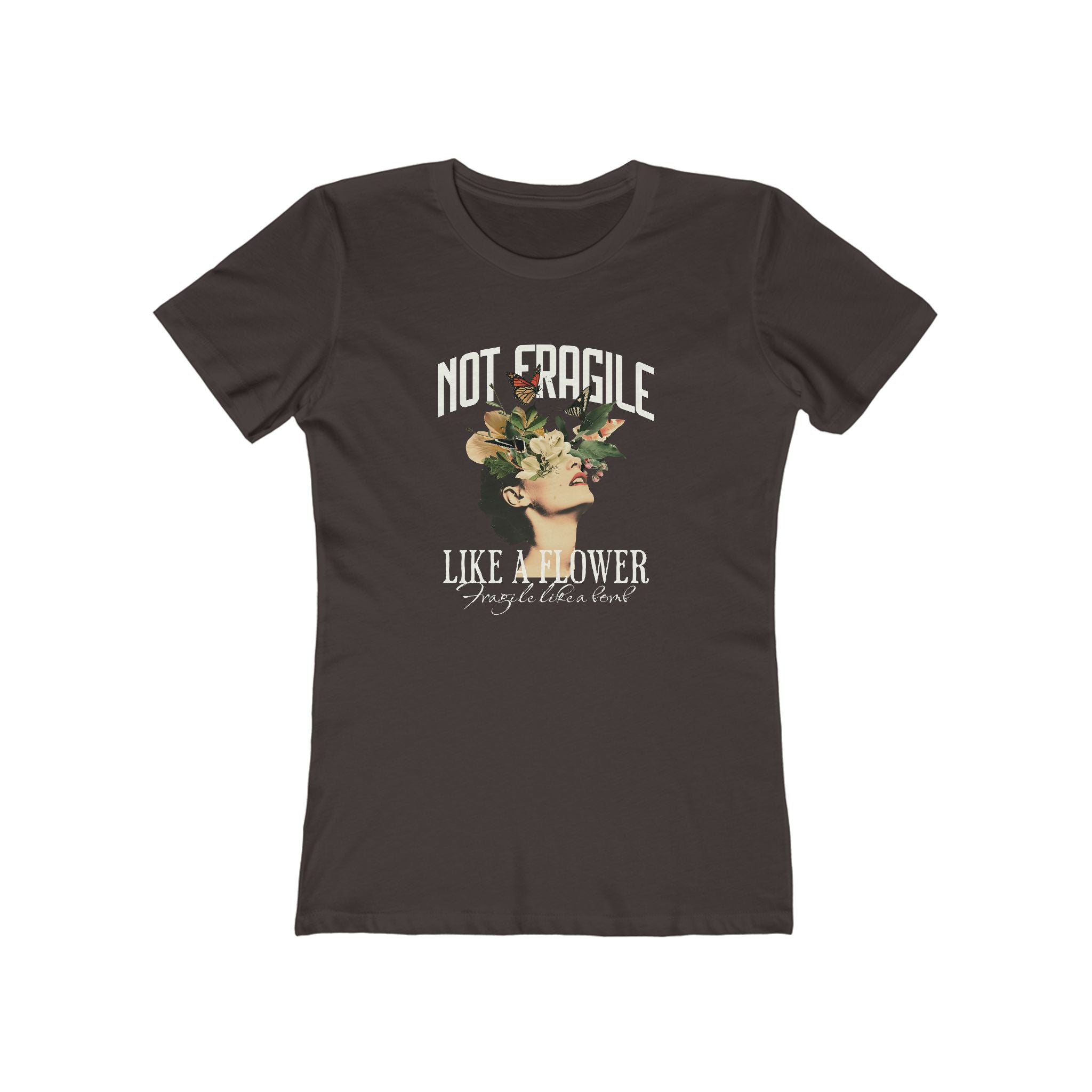'NOT FRAGILE LIKE A FLOWER, FRAGILE LIKE A BOMB' - Women's Boyfriend Tee