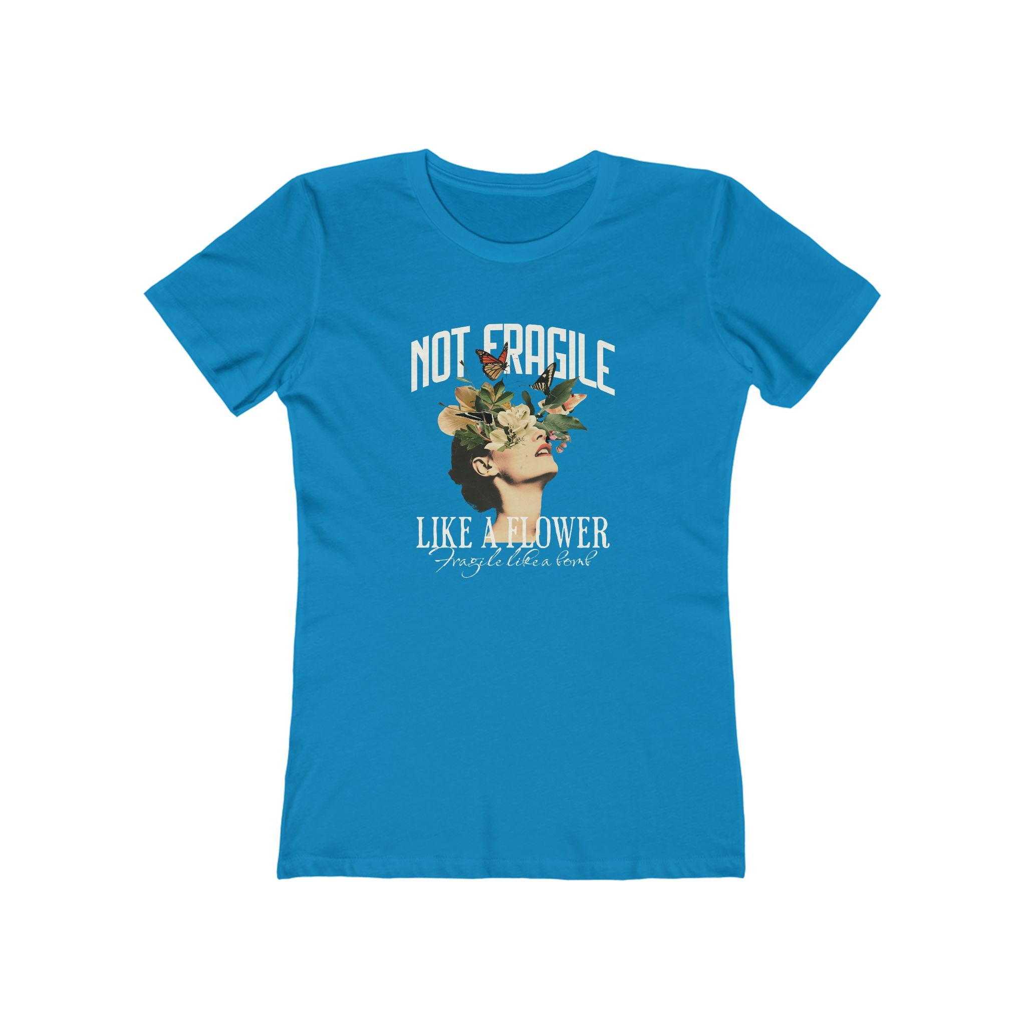 'NOT FRAGILE LIKE A FLOWER, FRAGILE LIKE A BOMB' - Women's Boyfriend Tee