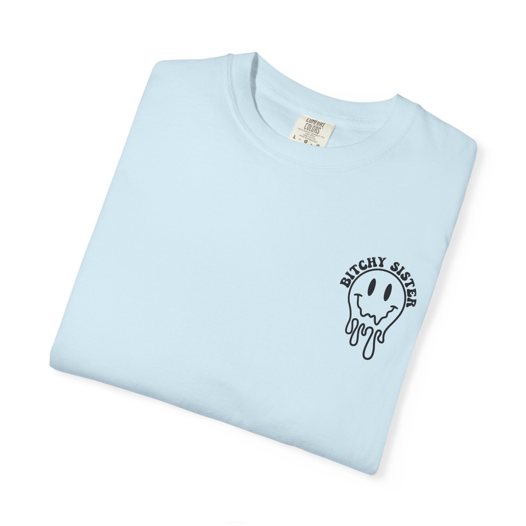 'SOMEBODY'S BITCHY SISTER' - Unisex T-Shirt