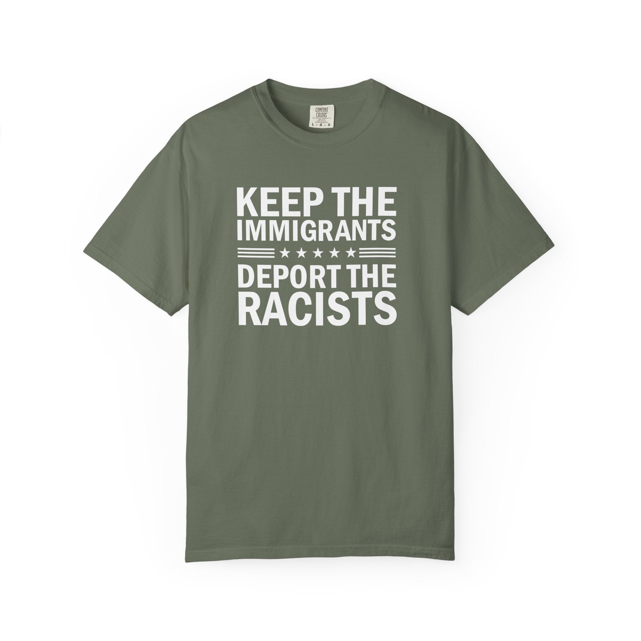 'KEEP THE IMMIGRANTS-DEPORT THE RACISTS' - Unisex T-Shirt