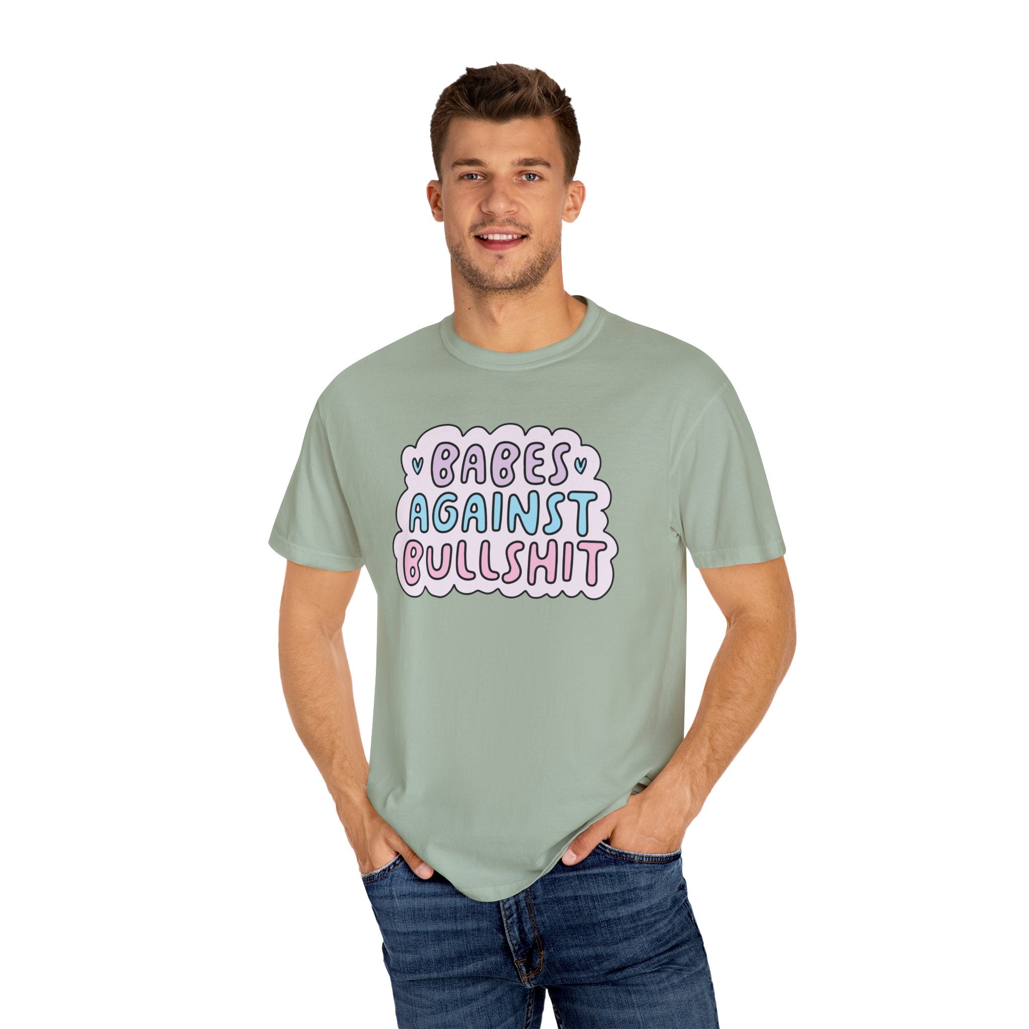 'BABES AGAINST BULLSHIT' - Unisex T-Shirt