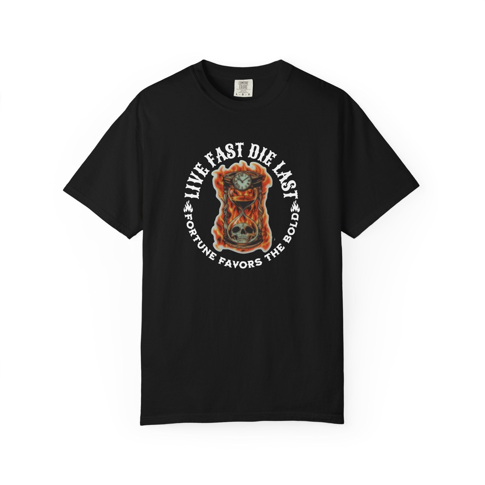 'LIVE FAST-DIE LAST-FORTUNE FAVORS THE BOLD' - Unisex T-Shirt