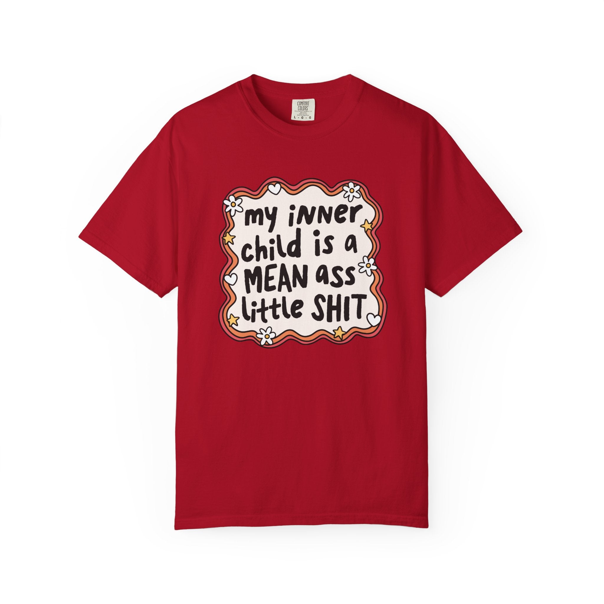 'MY INNER CHILD IS A MEAN ASS LITTLE SHIT' - Unisex T-Shirt