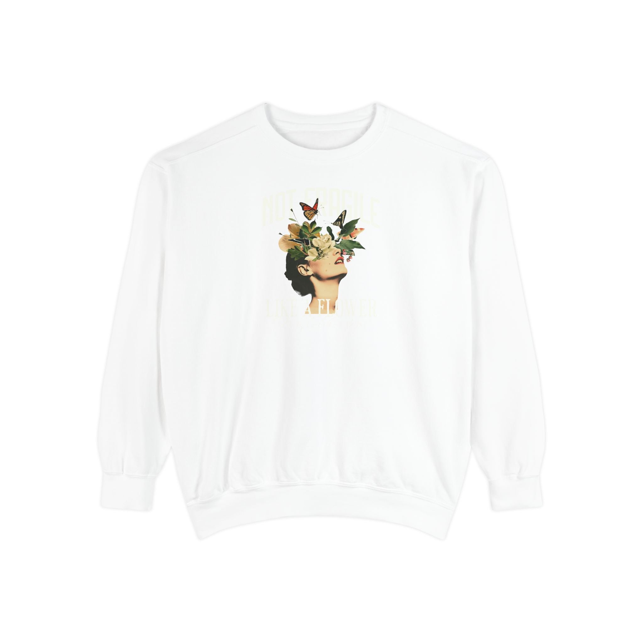 'NOT FRAGILE LIKE A FLOWER, FRAGILE LIKE A BOMB.' - Unisex Sweatshirt