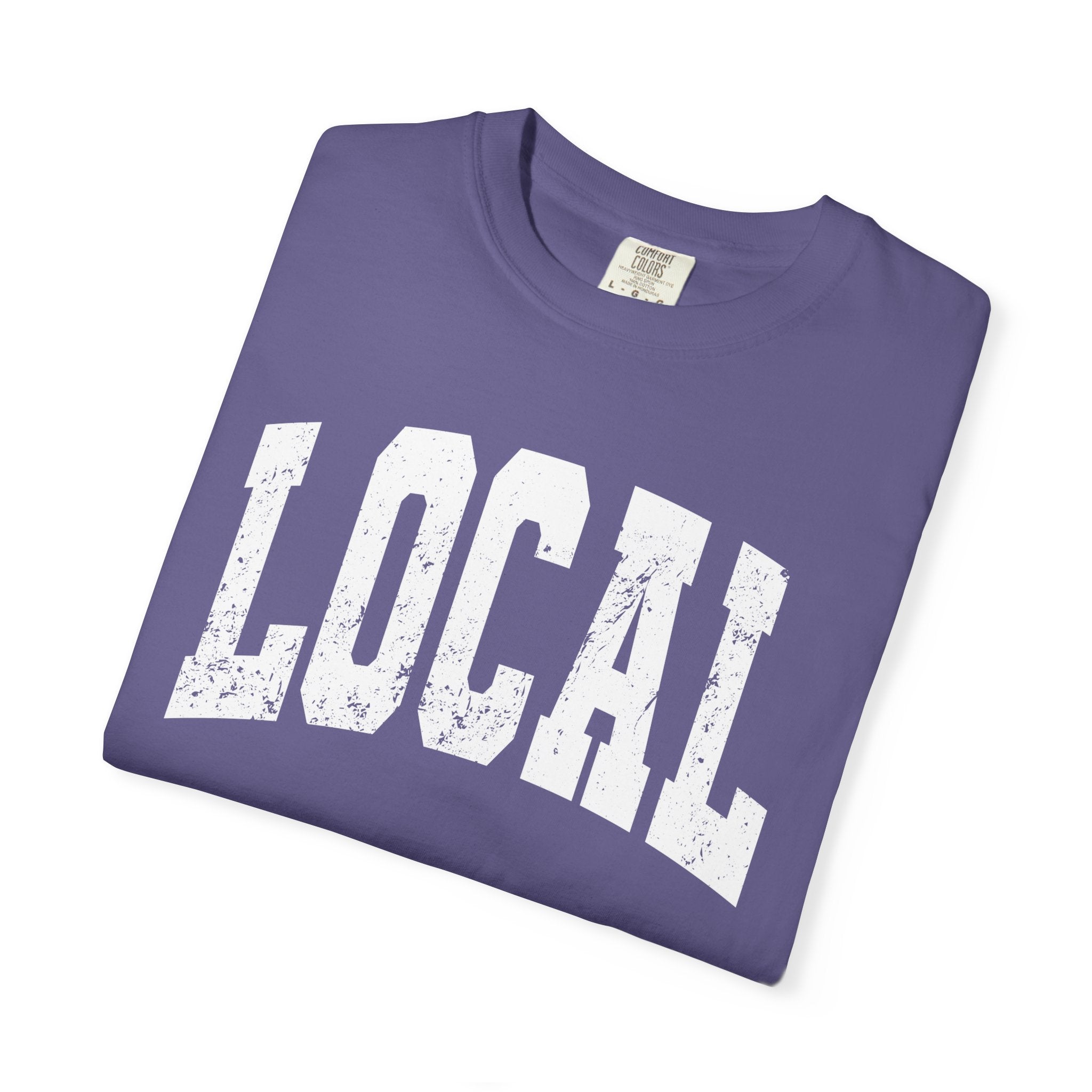 'LOCAL' - Unisex T-Shirt