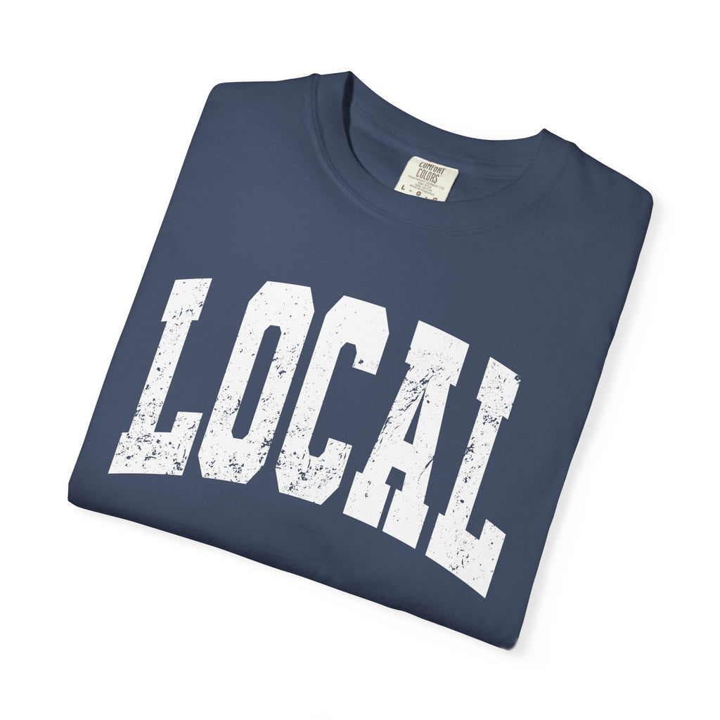 'LOCAL' - Unisex T-Shirt