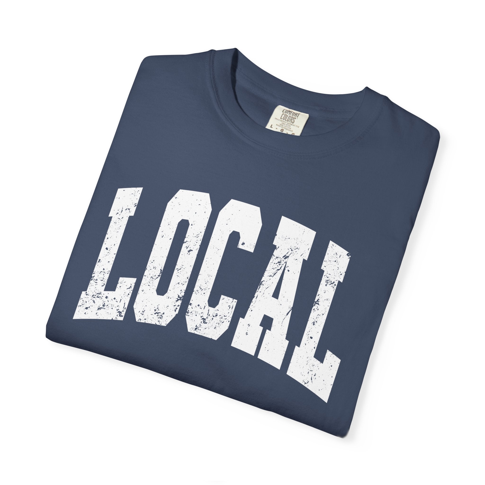 'LOCAL' - Unisex T-Shirt