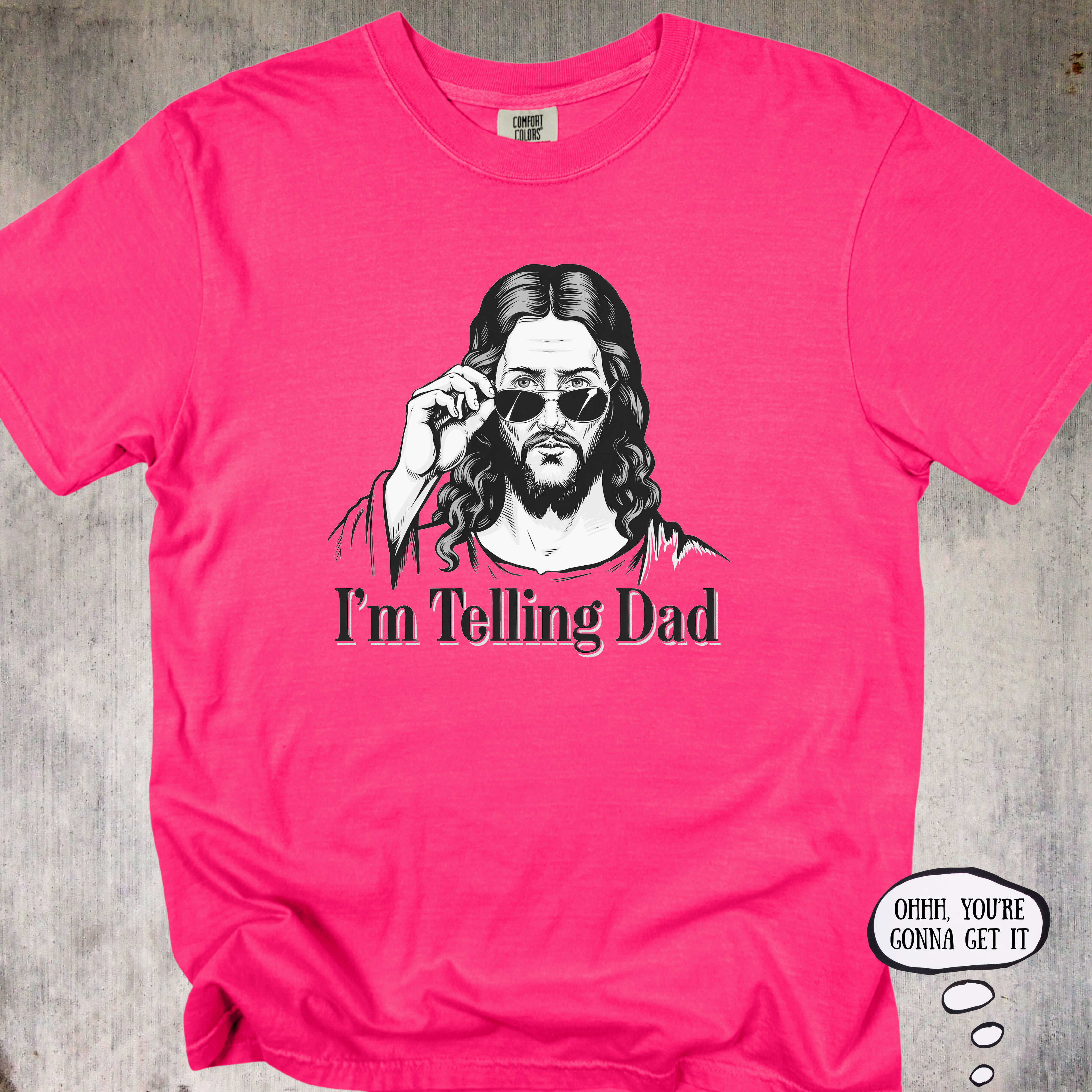 'I'm telling DAD' - Unisex Tee For All The Good Kids Out There
