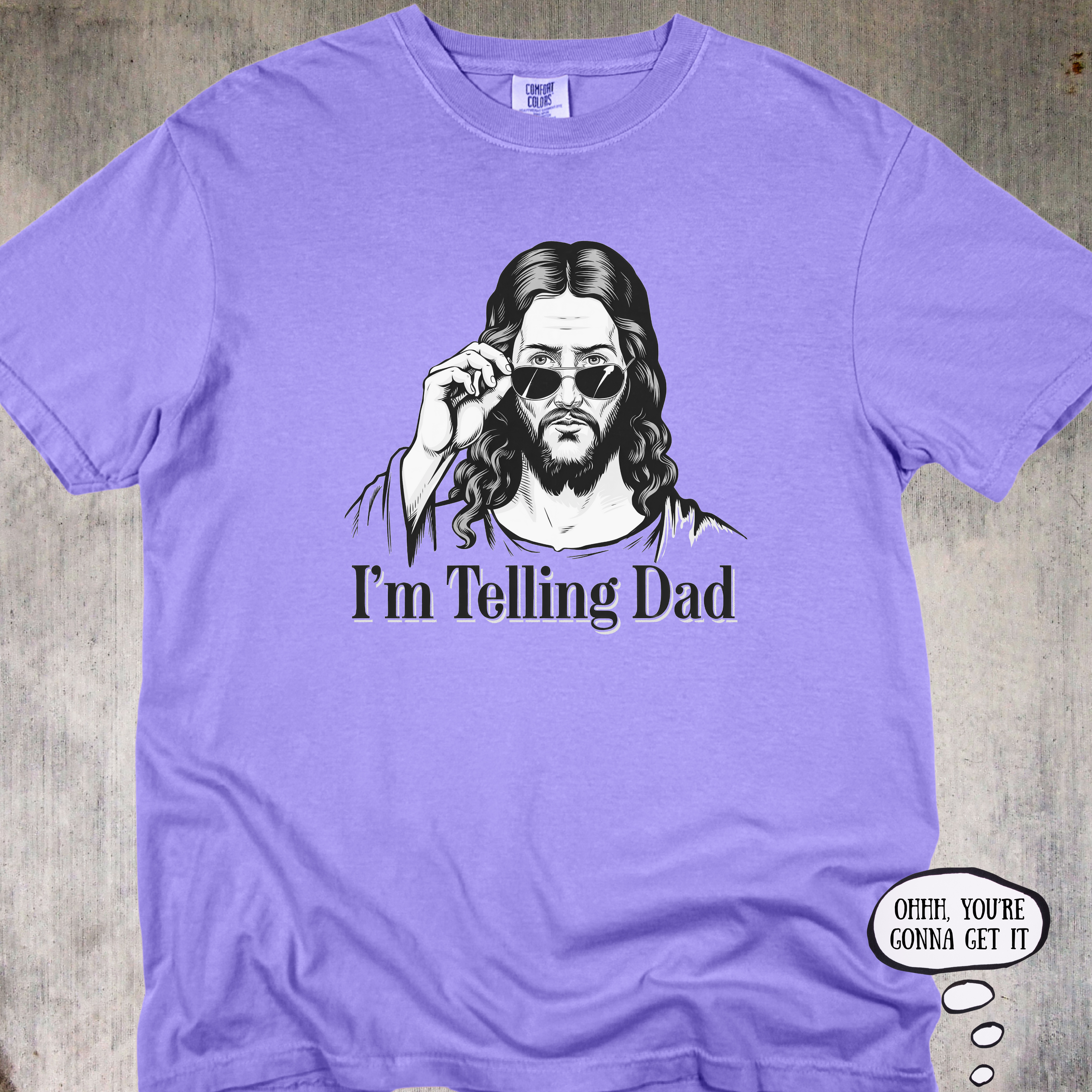 'I'm telling DAD' - Unisex Tee For All The Good Kids Out There