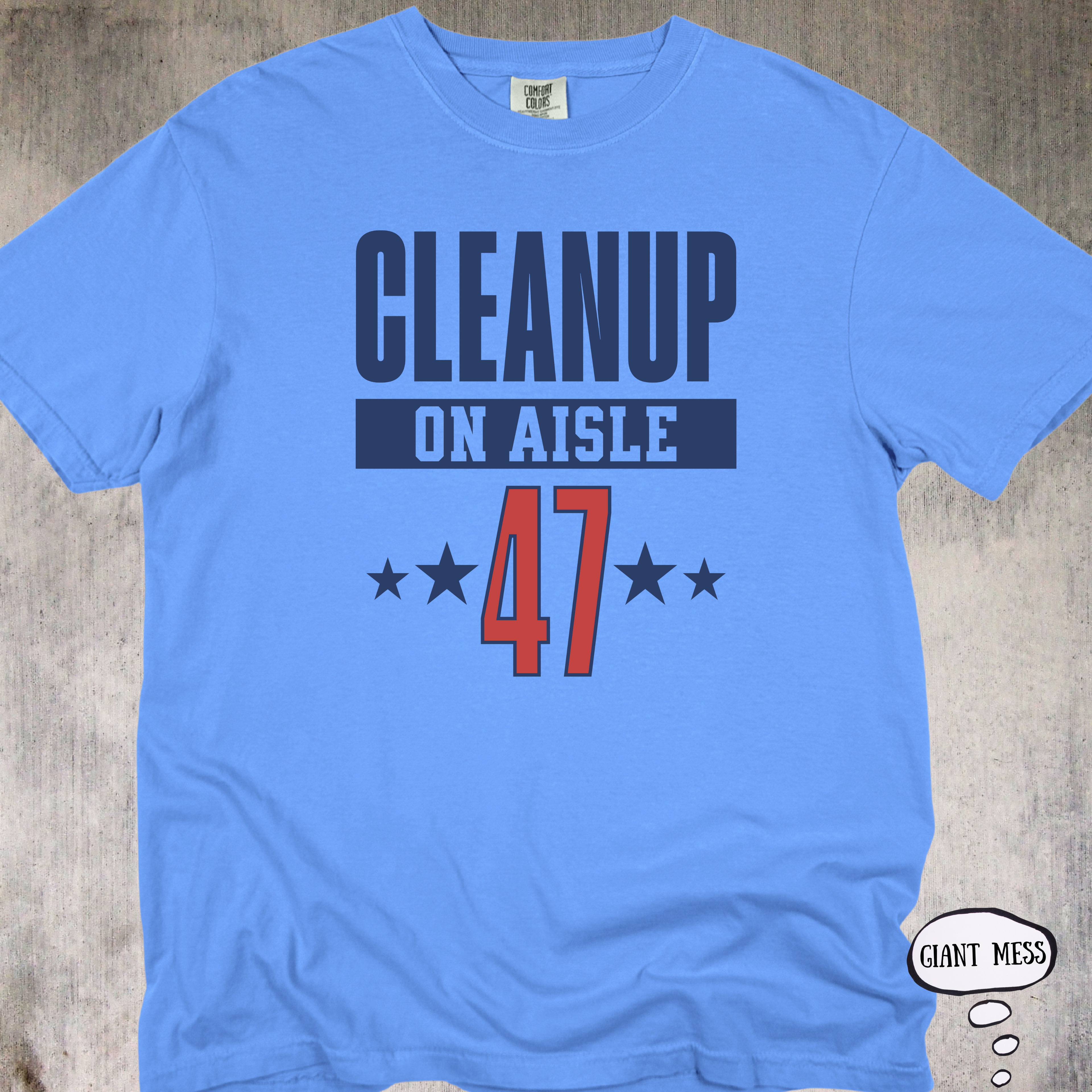 'Clean Up On Aisle 47' - Unisex T-Shirt For Those With A Bunch Of Sass.