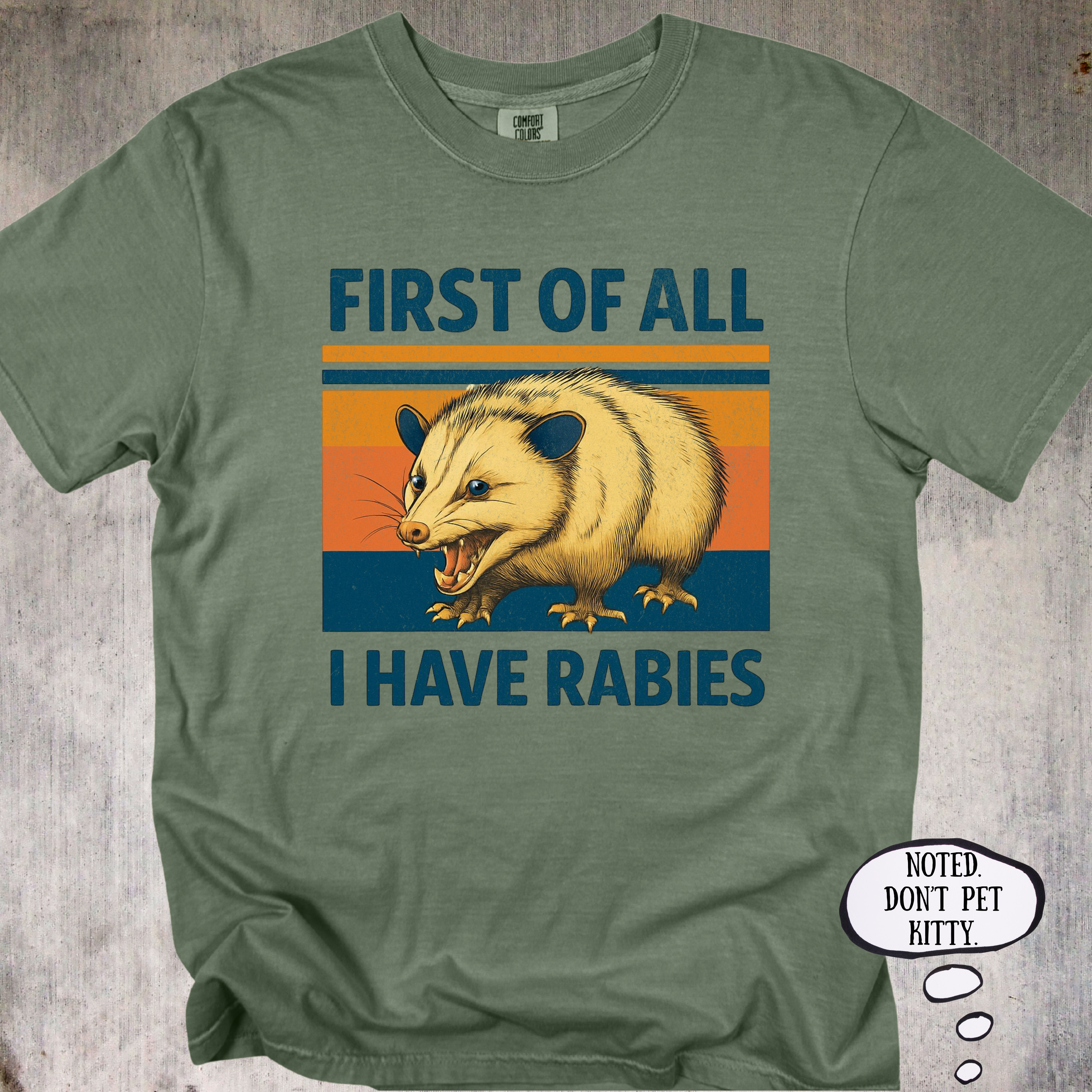 'First Of All, I Have Rabies' - Funny Unisex T-Shirt
