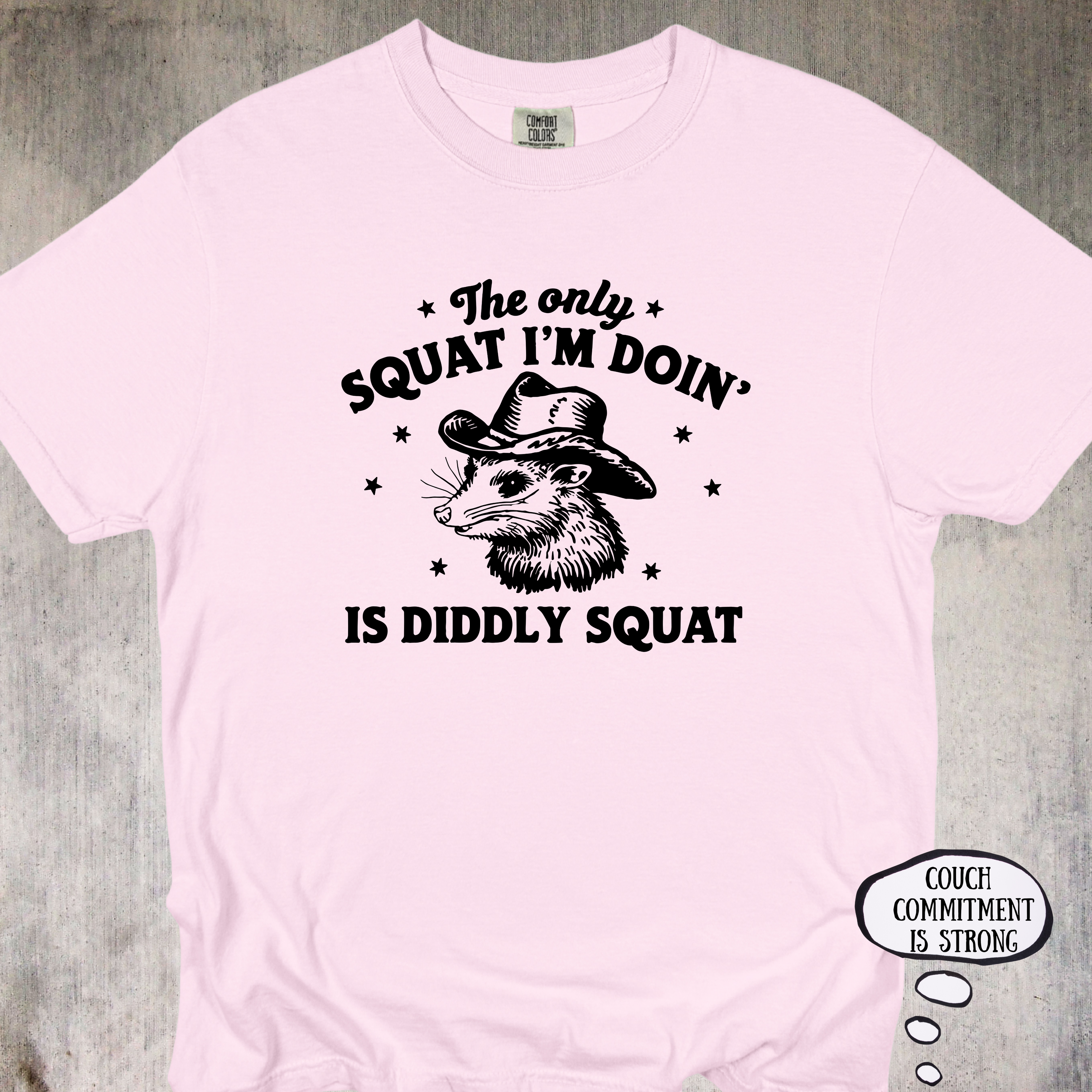 'The Only Squat I'm Doing Is Diddly Squat' - Unisex T-Shirt For Everyone With A Strong Couch Game