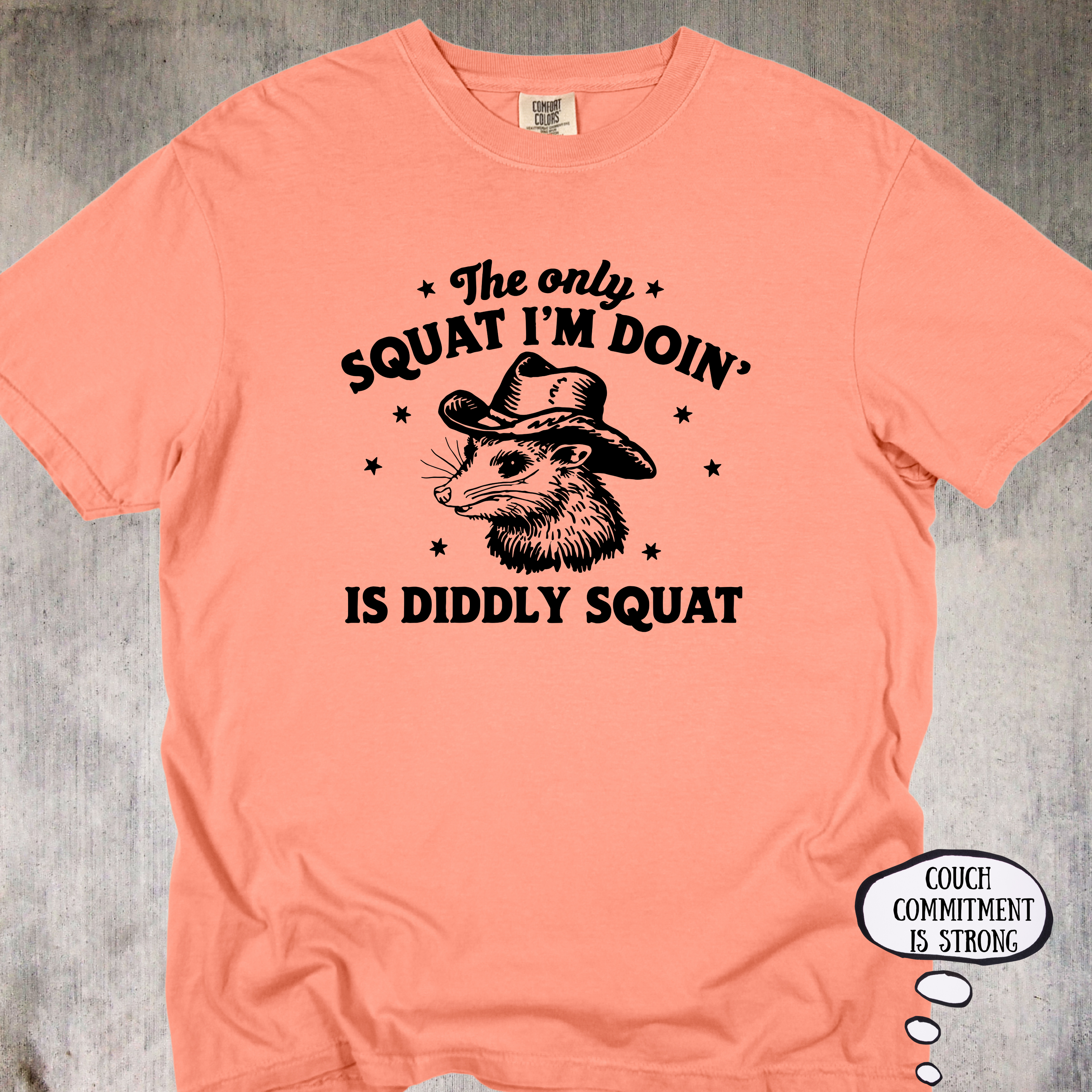 'The Only Squat I'm Doing Is Diddly Squat' - Unisex T-Shirt For Everyone With A Strong Couch Game
