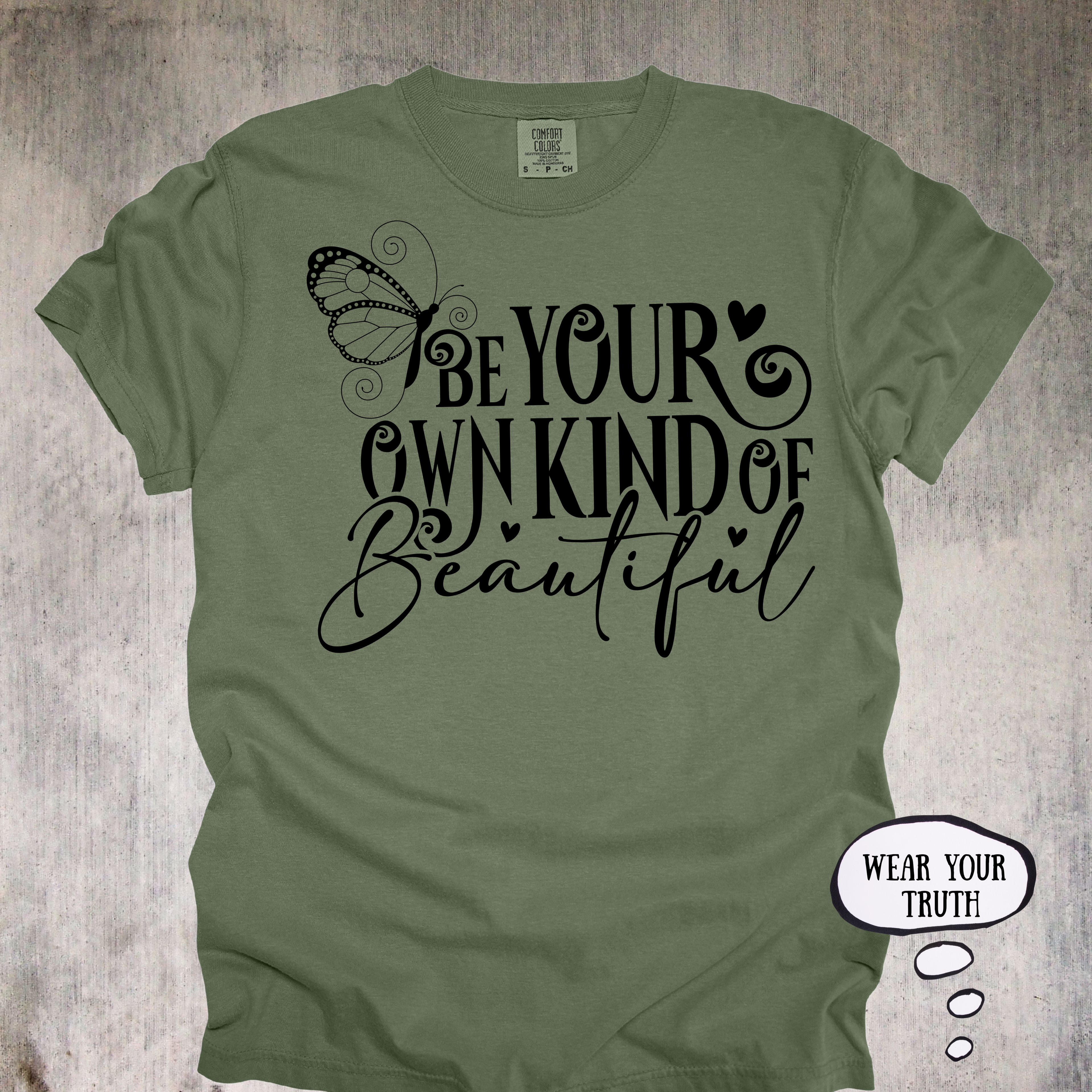 'Be Your Own Kind Of Beautiful' - Unisex T-Shirt For Those Born To Stand Out