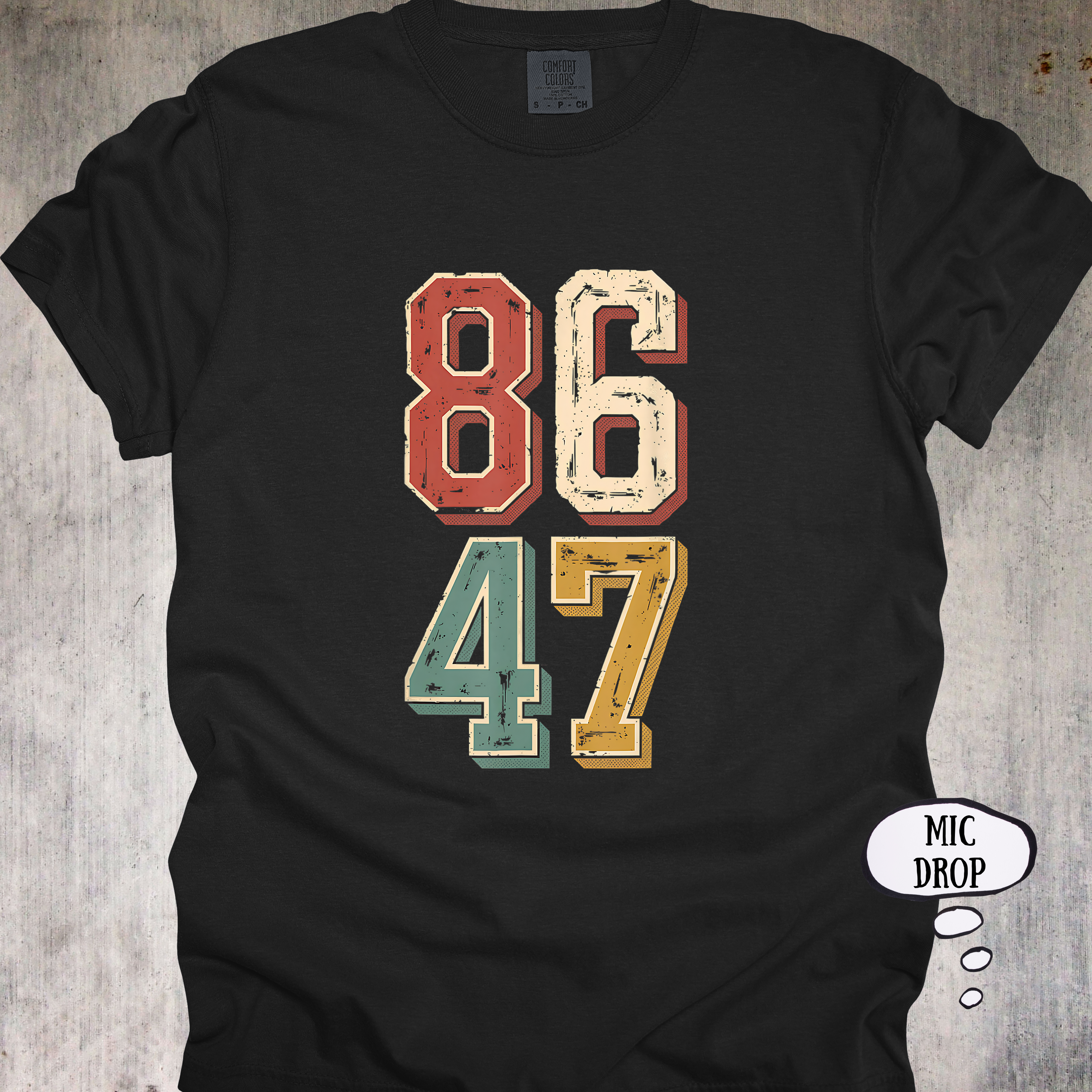 '8647' - Unisex T-Shirt. Wear Your Thoughts Out Loud.