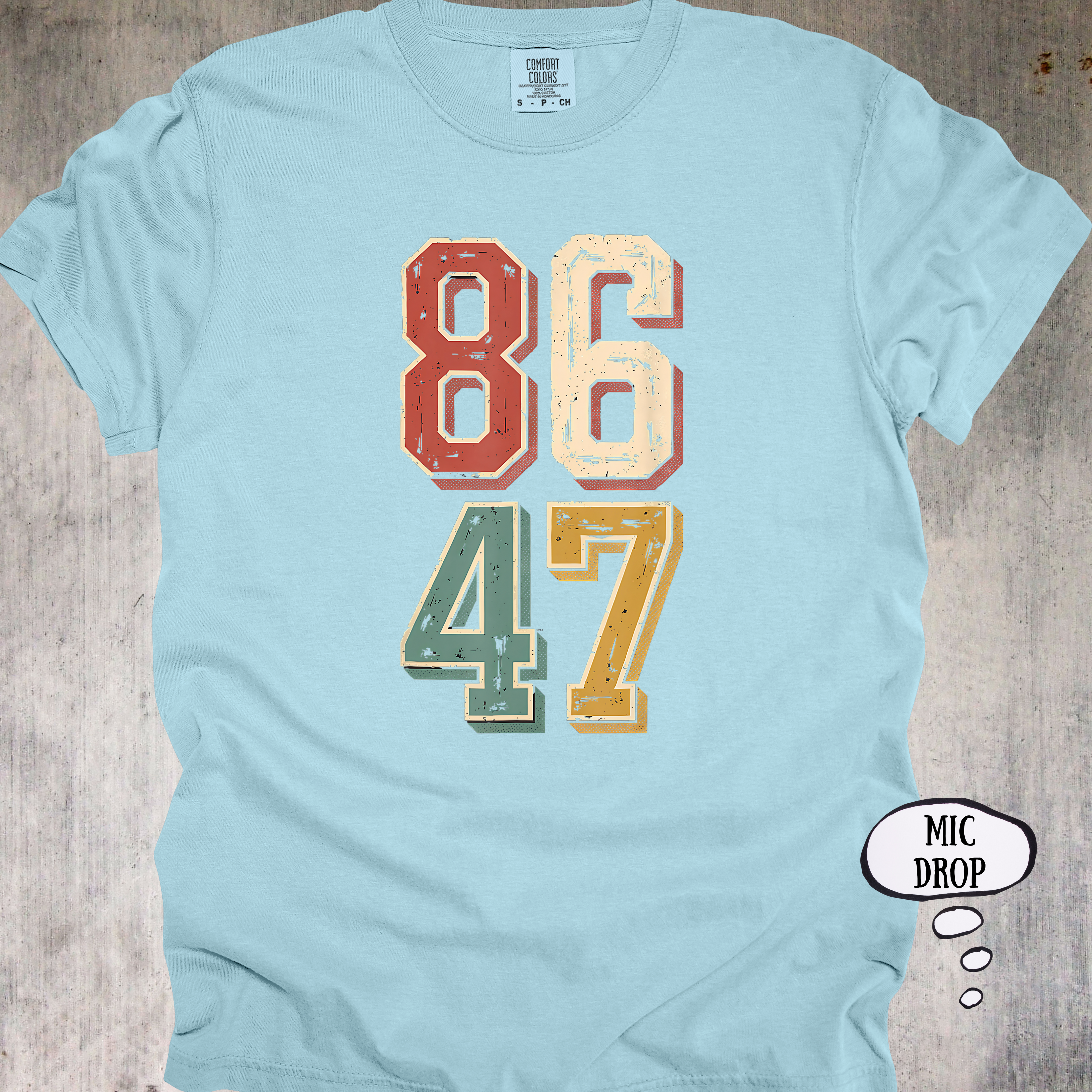 '8647' - Unisex T-Shirt. Wear Your Thoughts Out Loud.