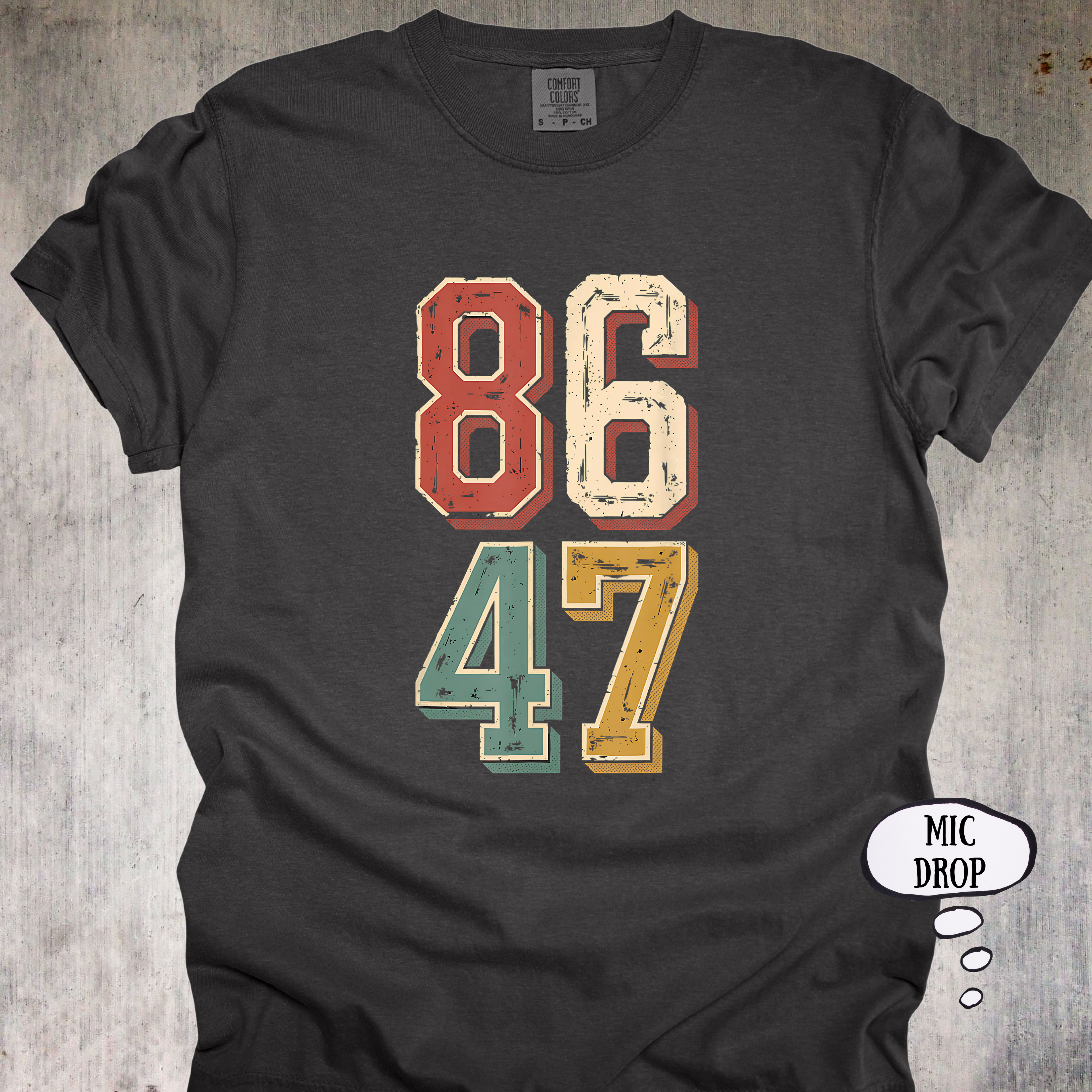 '8647' - Unisex T-Shirt. Wear Your Thoughts Out Loud.