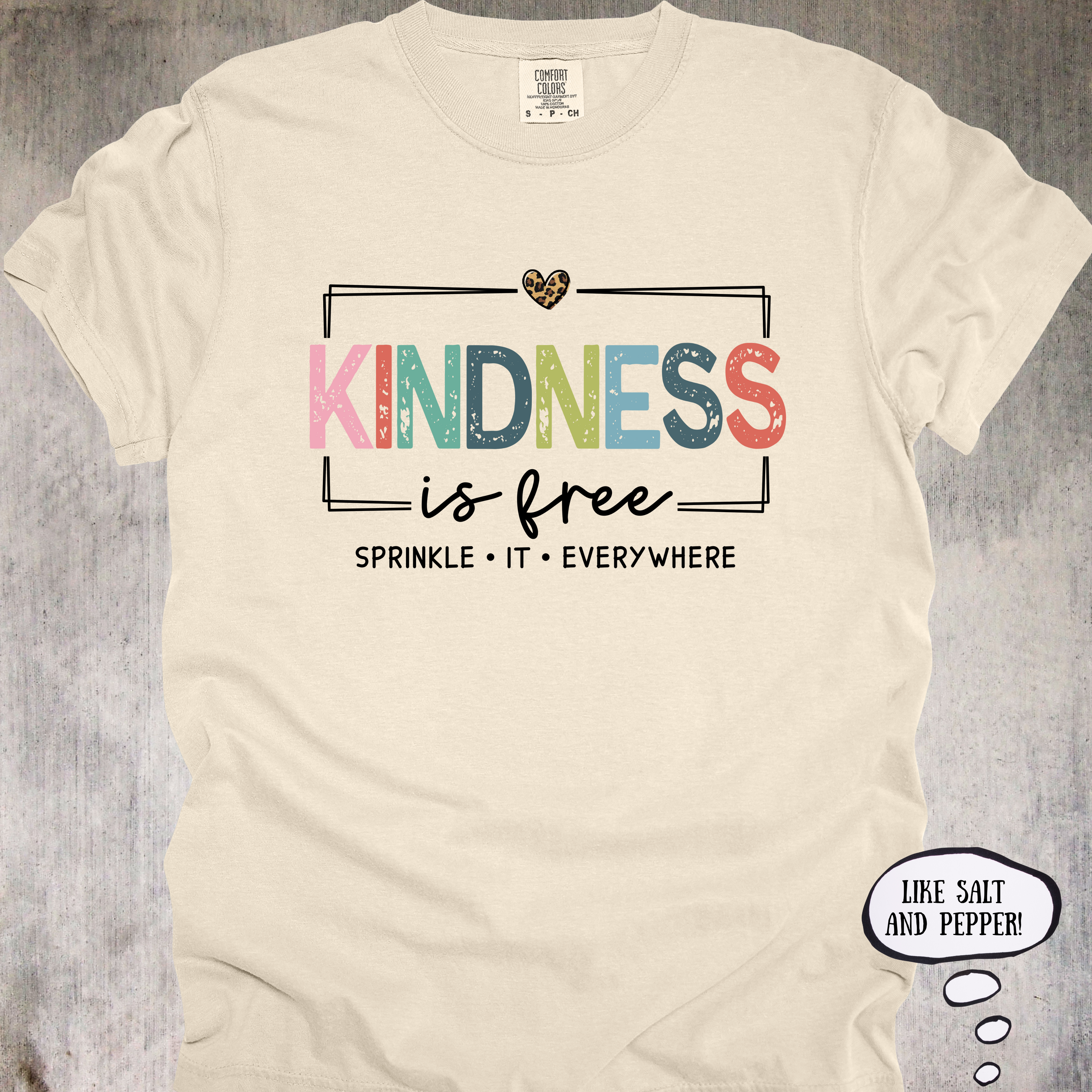'Kindness Is Free' - Unisex T-Shirt. Share It Everywhere.