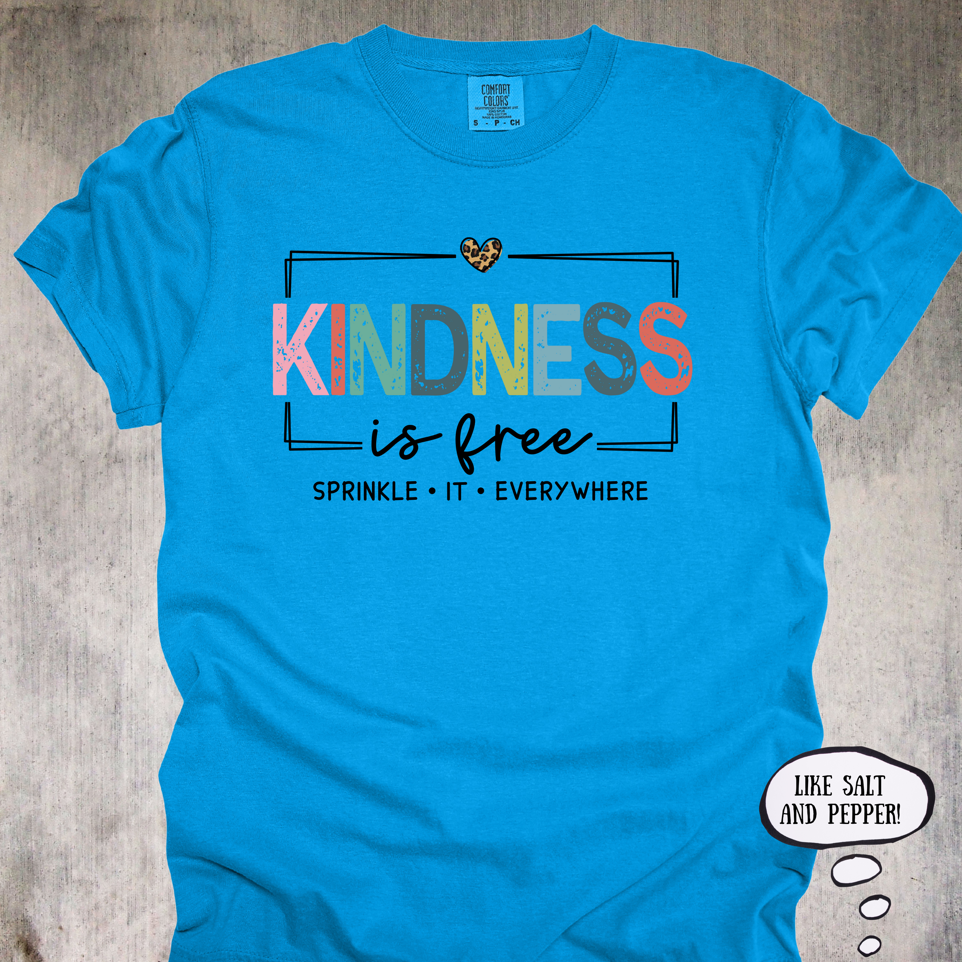 'Kindness Is Free' - Unisex T-Shirt. Share It Everywhere.