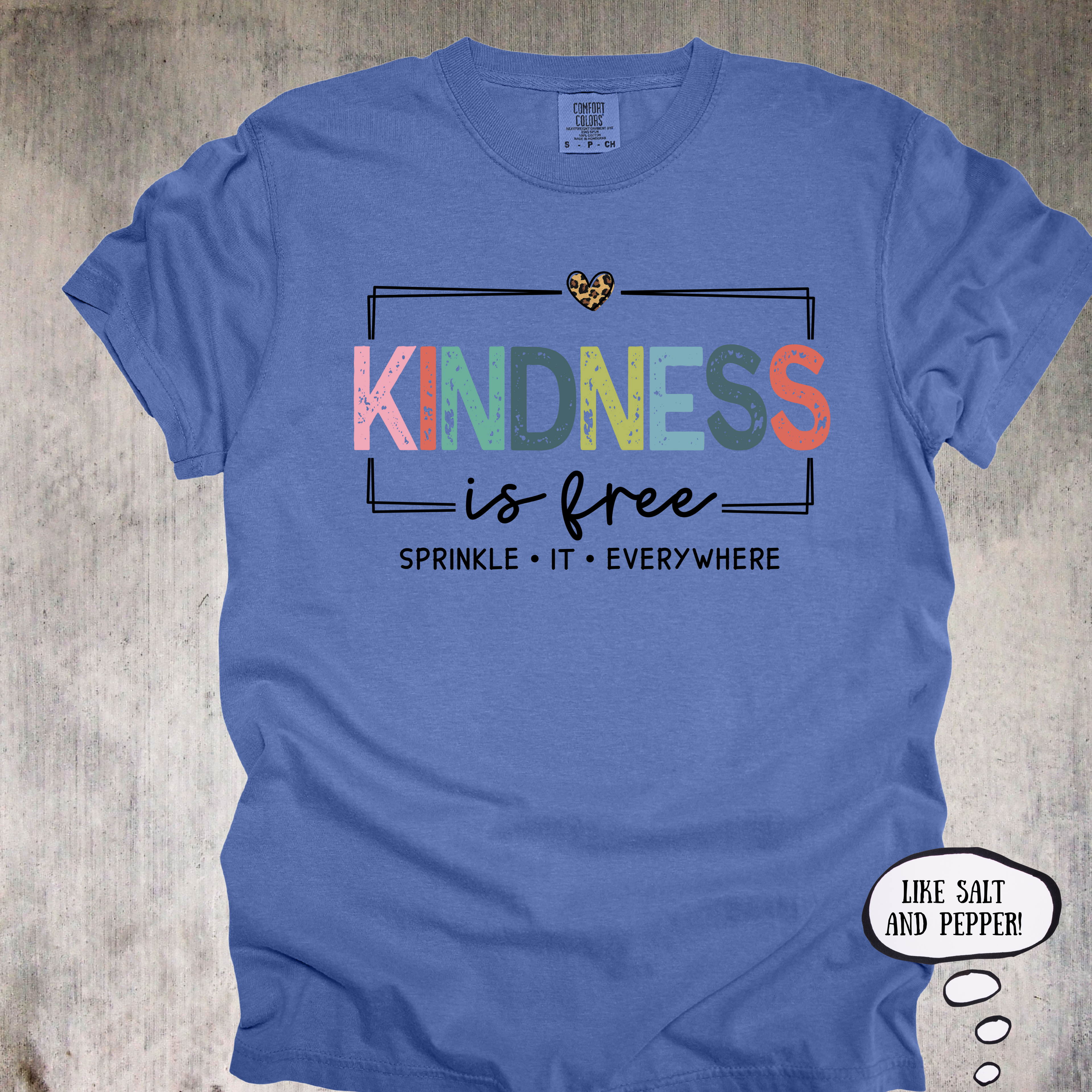 'Kindness Is Free' - Unisex T-Shirt. Share It Everywhere.