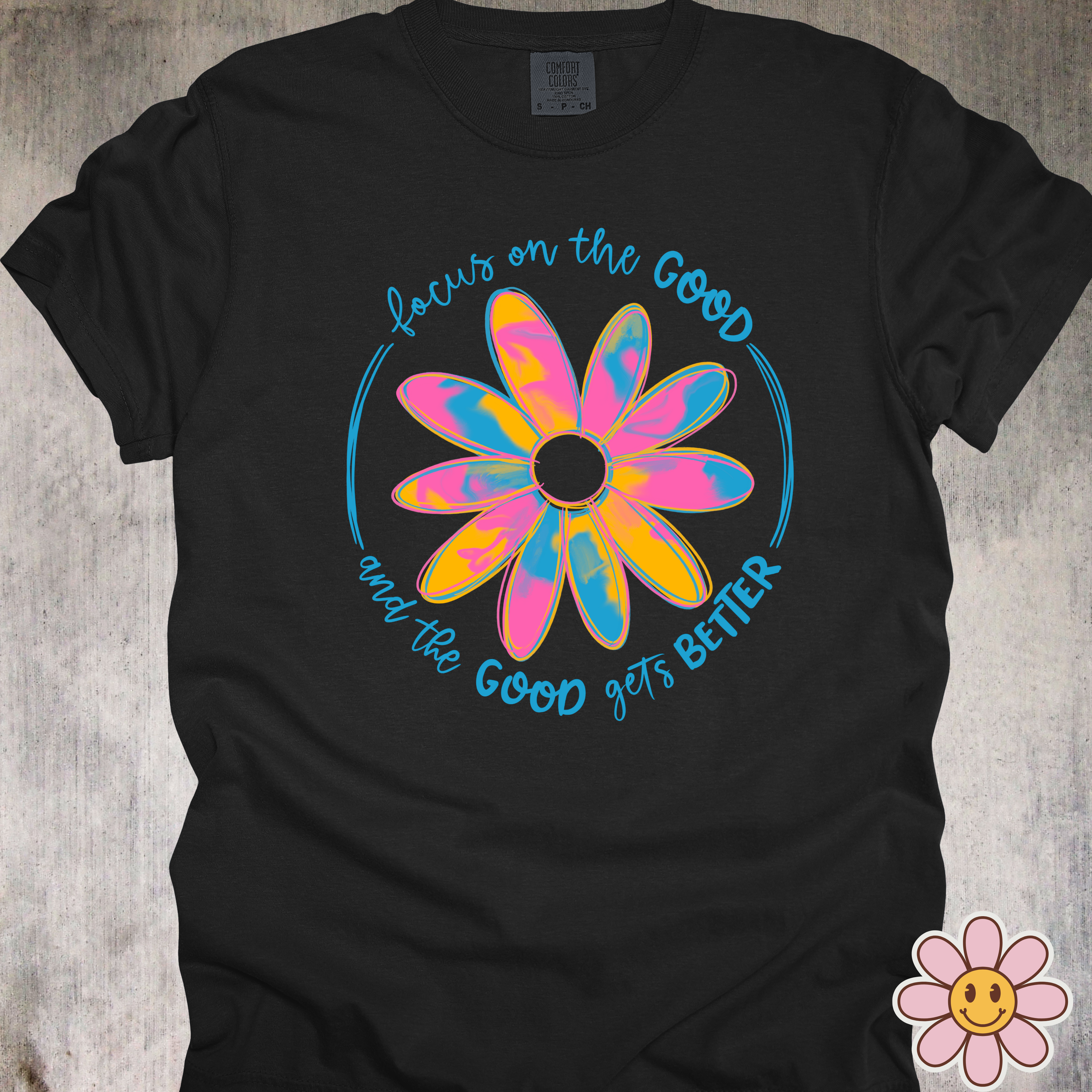 'Focus On The Good And The Good Gets Better' - Unisex T-Shirt Because Vibes Are Contagious
