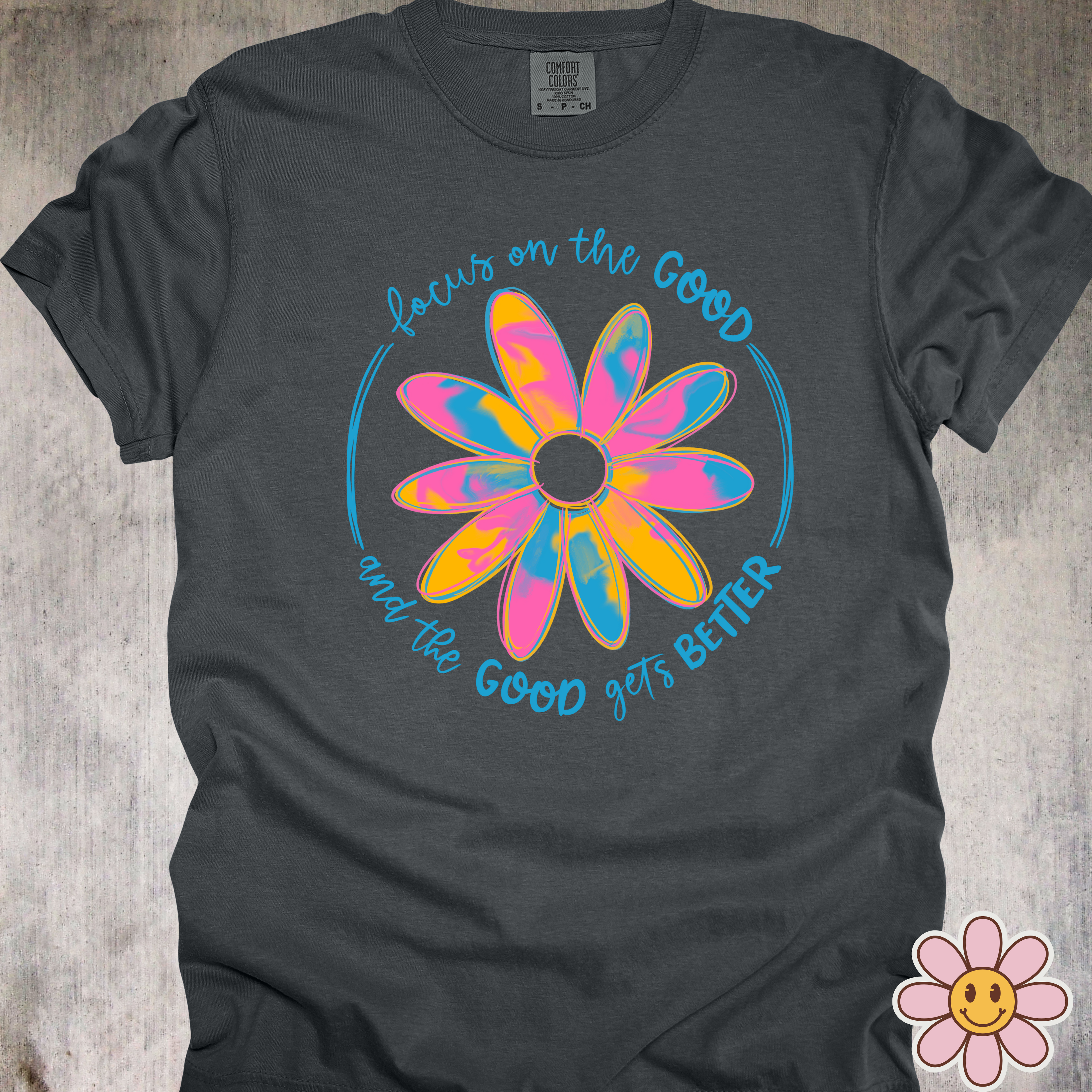 'Focus On The Good And The Good Gets Better' - Unisex T-Shirt Because Vibes Are Contagious