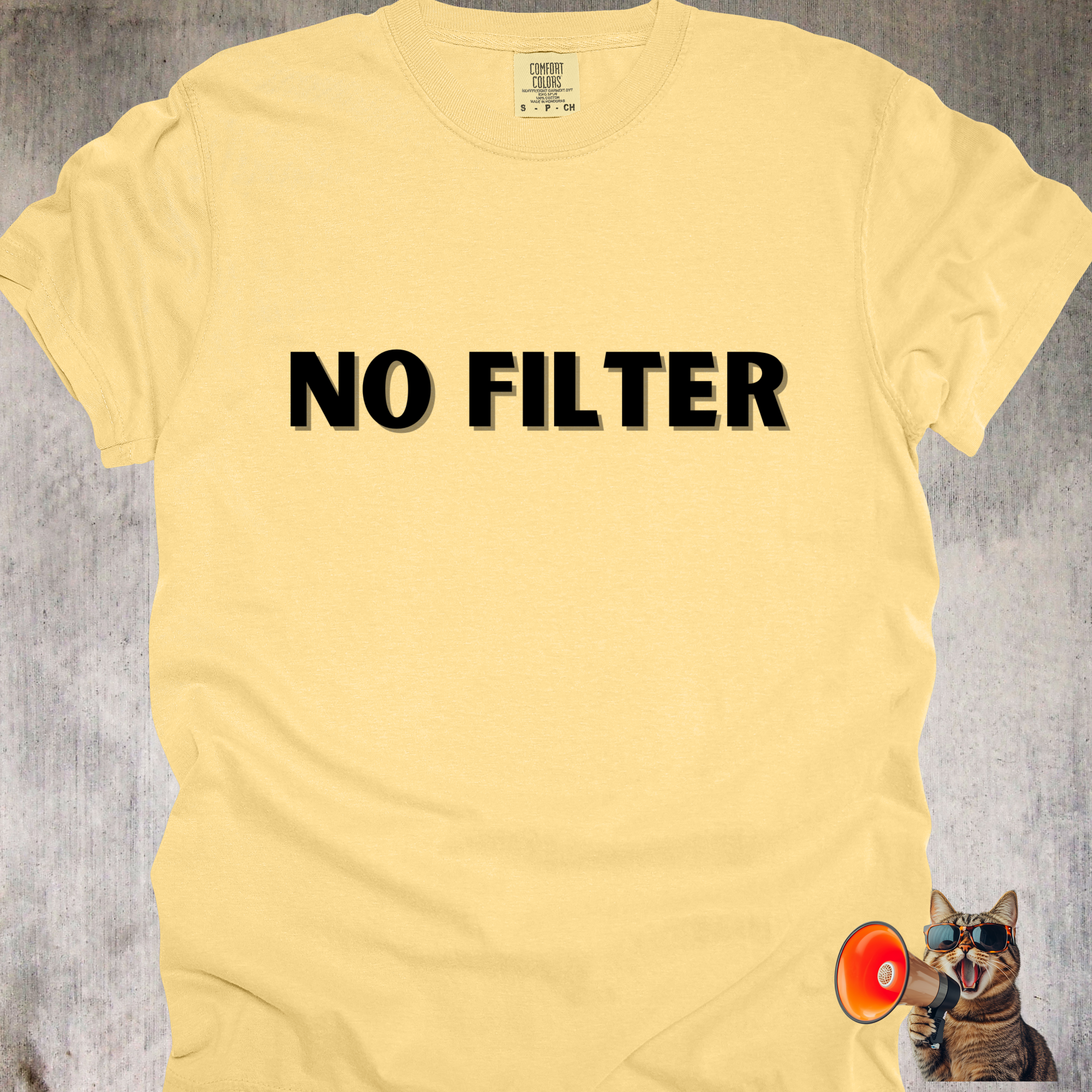 'No Filter' - Unisex T-Shirt