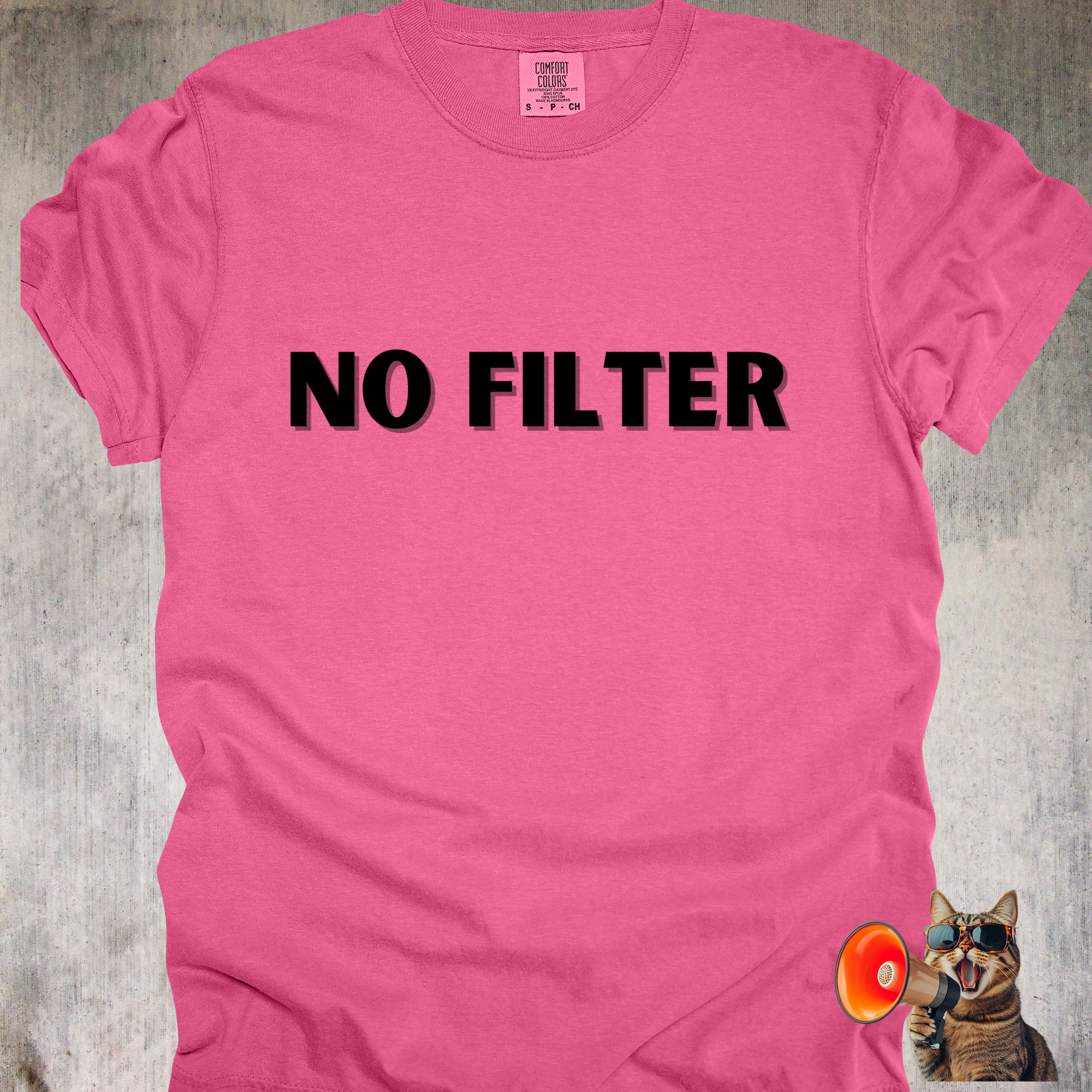 'No Filter' - Unisex T-Shirt