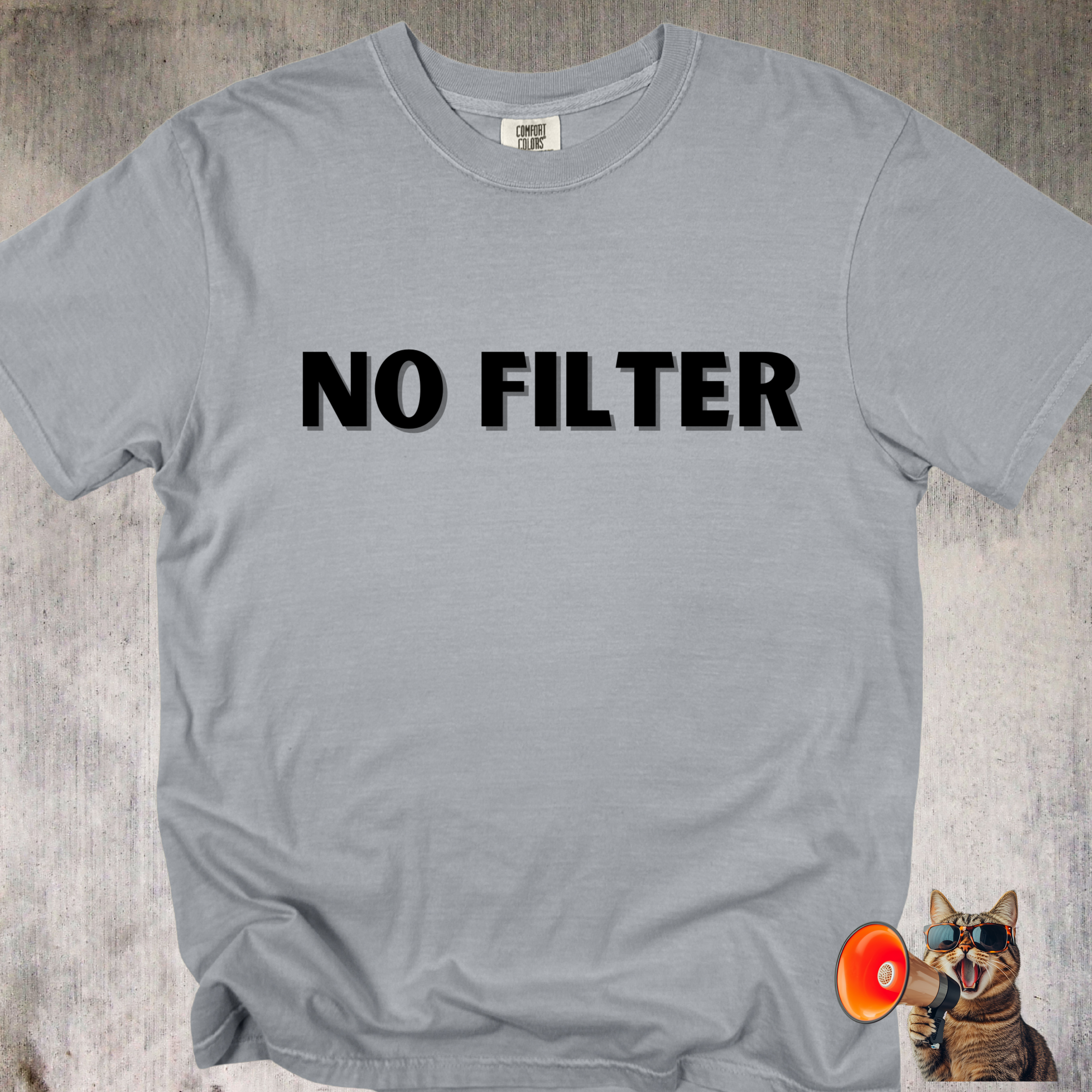 'No Filter' - Unisex T-Shirt