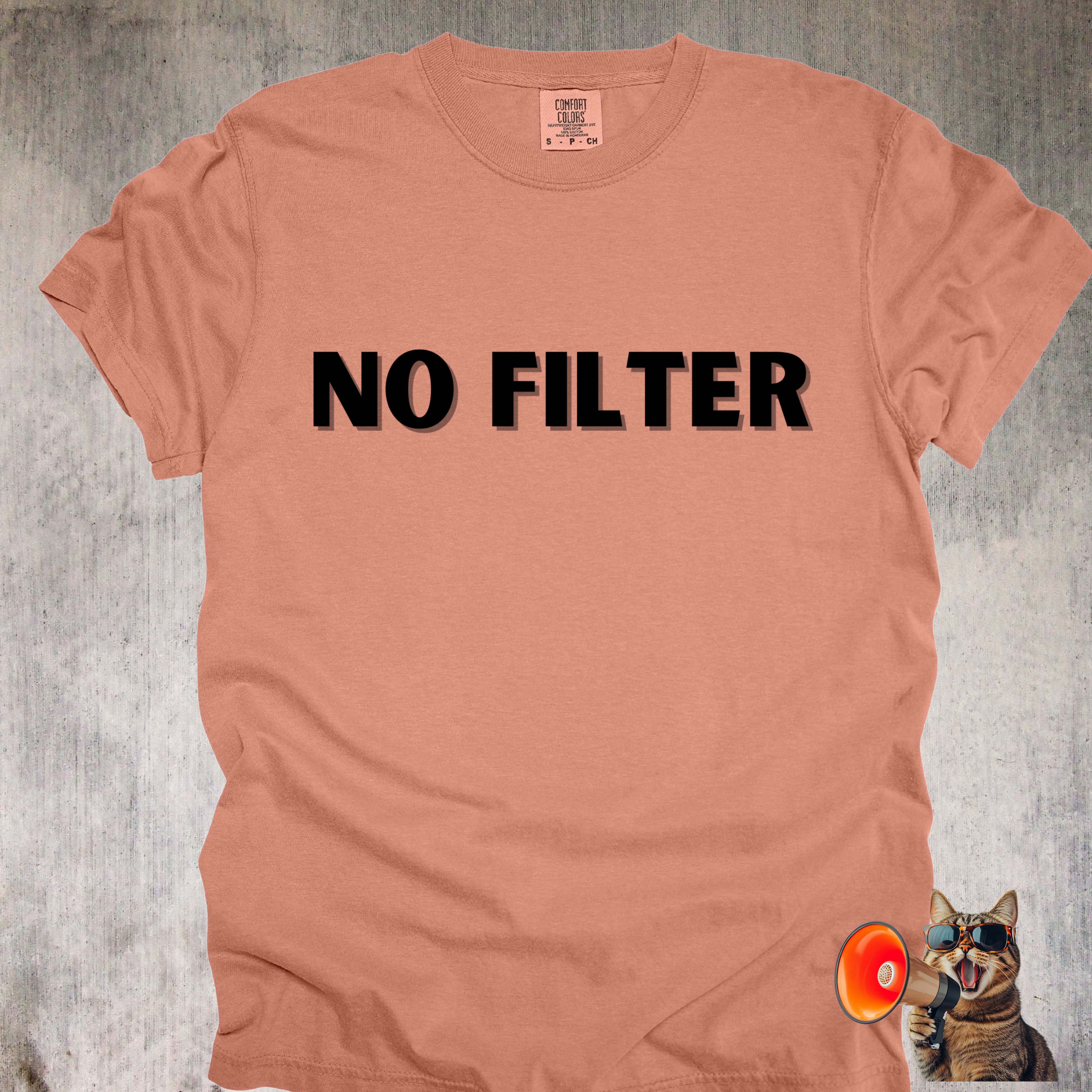'No Filter' - Unisex T-Shirt