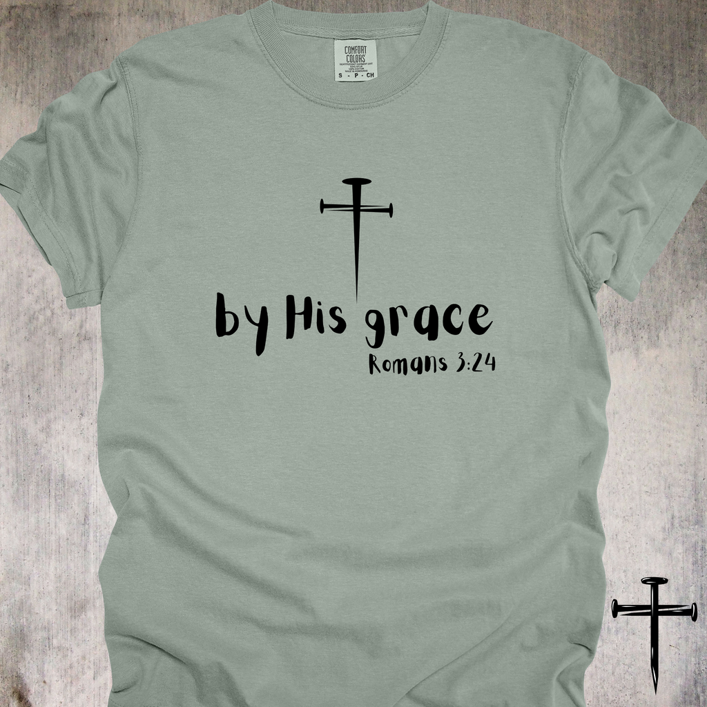 'By His Grace Romans 3:24' - Unisex T-Shirt - Grace Wears Well