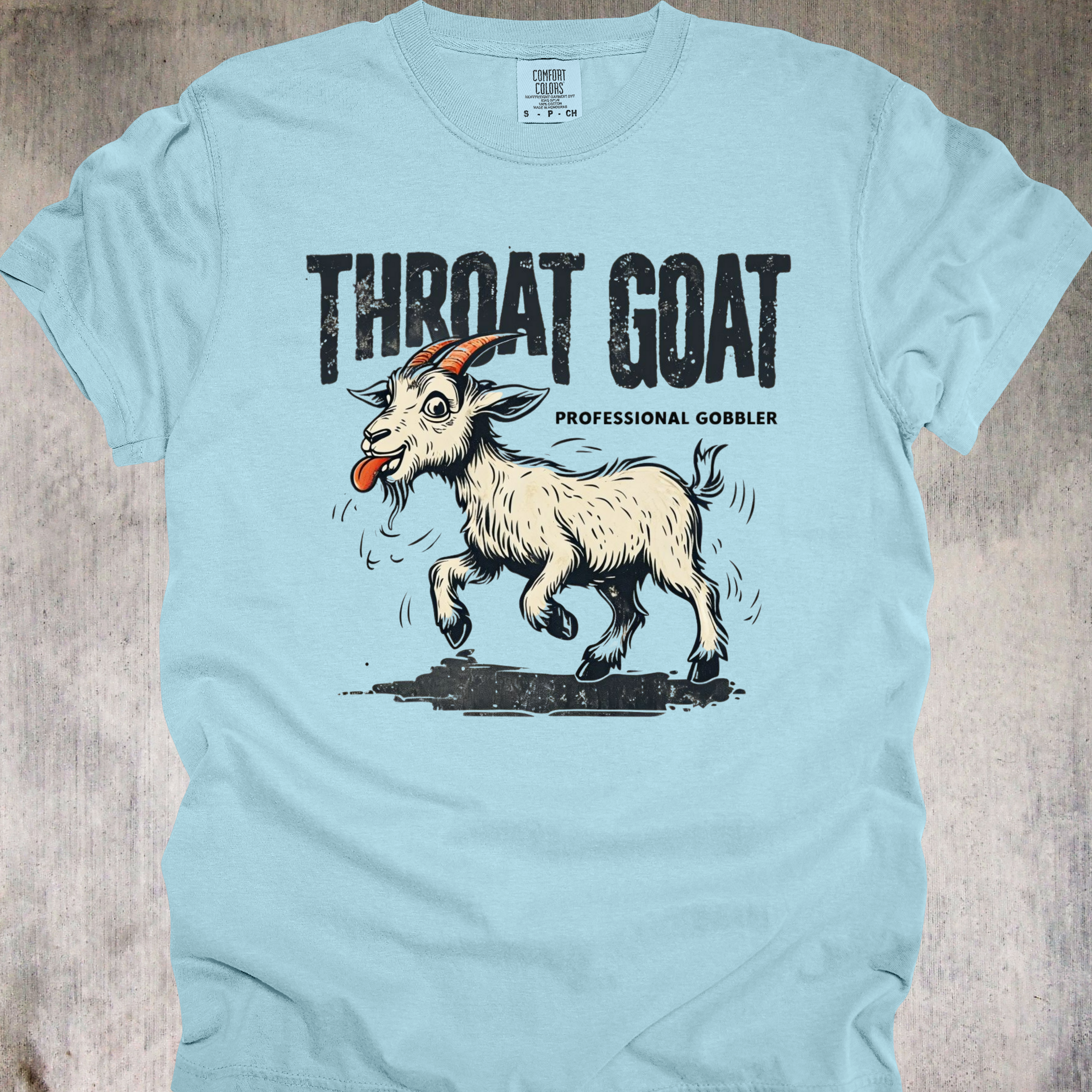 'Throat Goat' - Unisex T-Shirt - For Goat Enthusiasts Everywhere