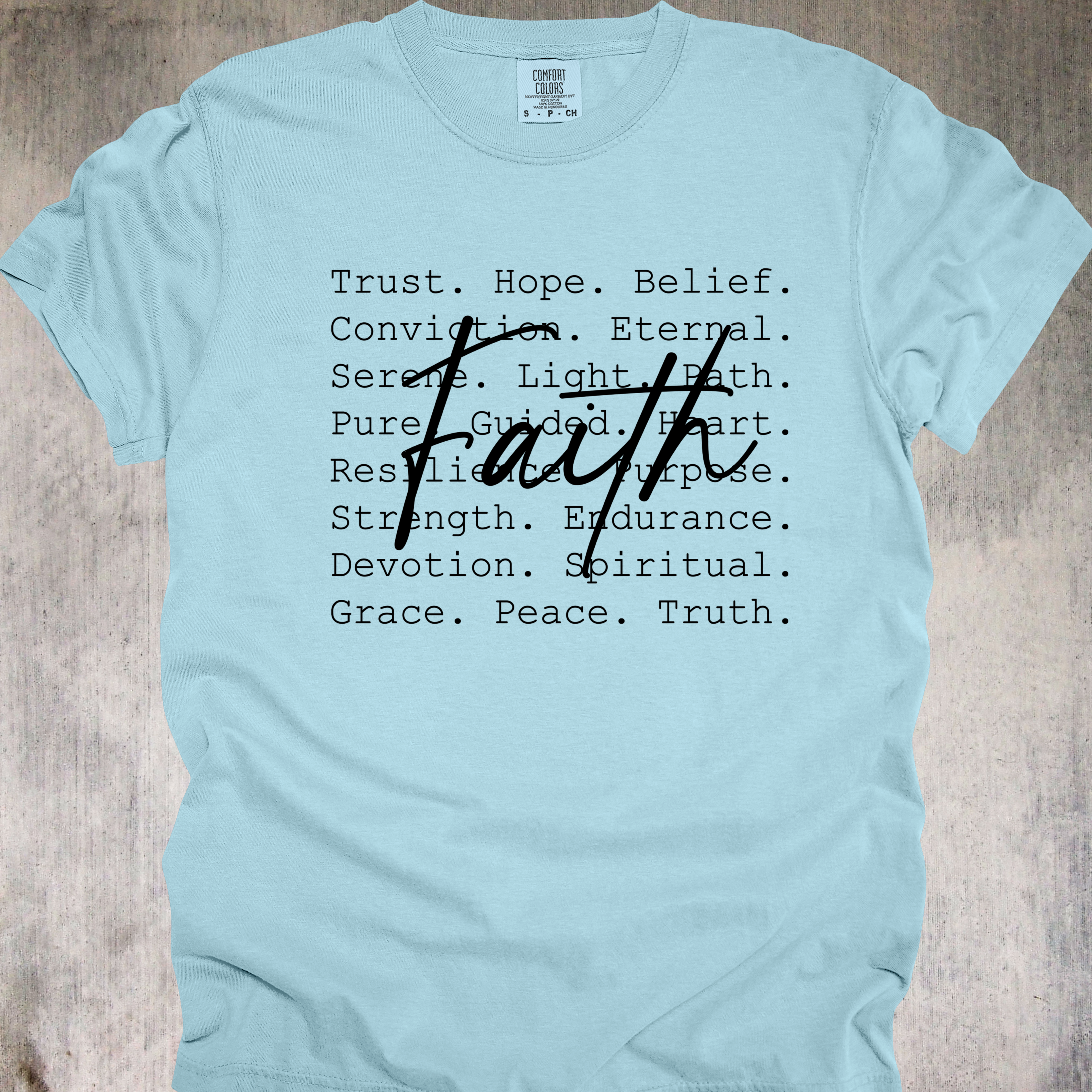 'Faith' - Unisex T-Shirt - WEAR YOUR TRUTH