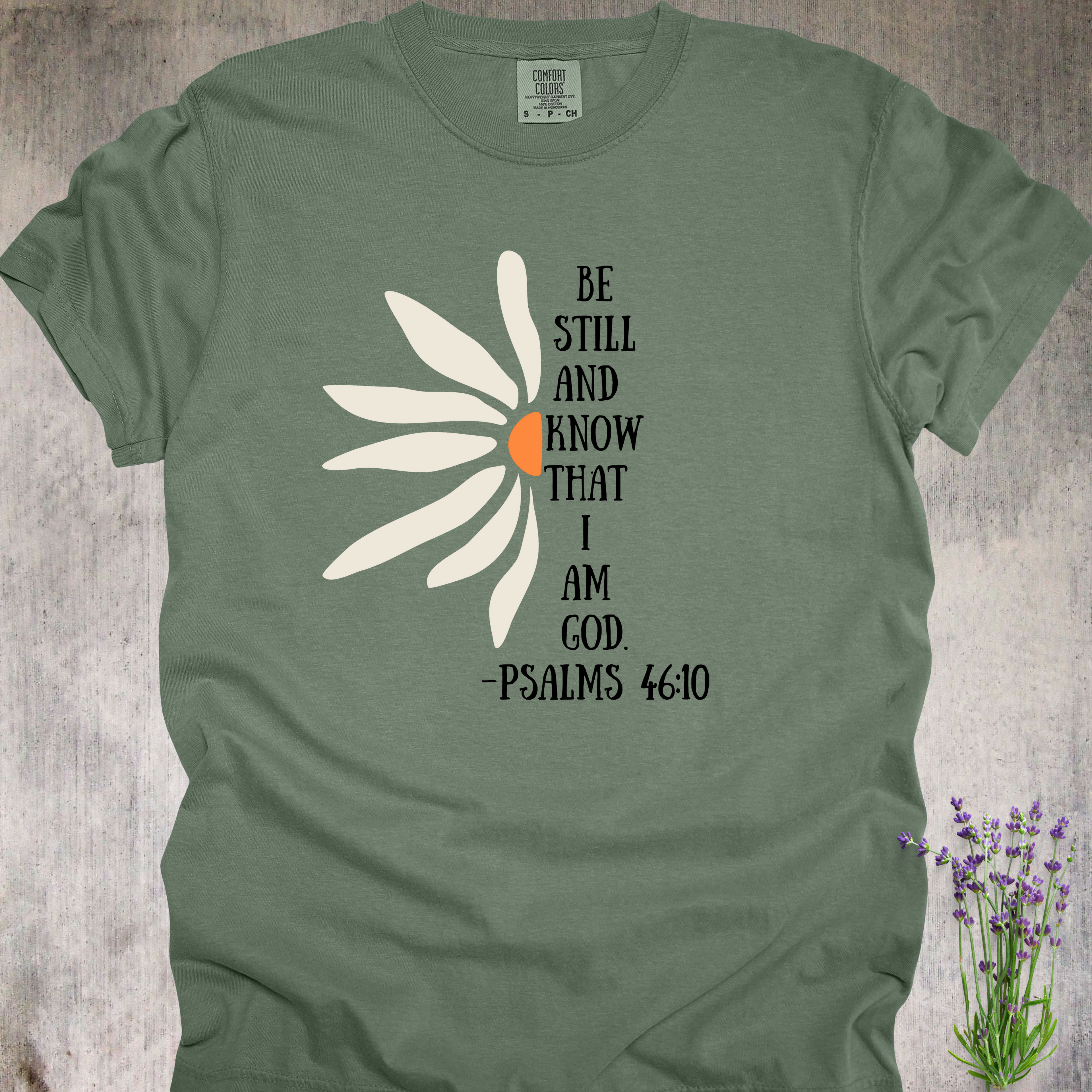 'Be Still And Know That I Am God' - Unisex T-Shirt - Wear Your Faith